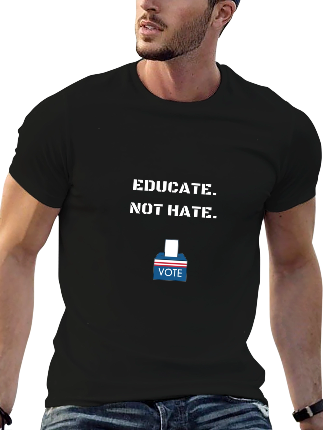 Educate Not Hate - Vote T-Shirt