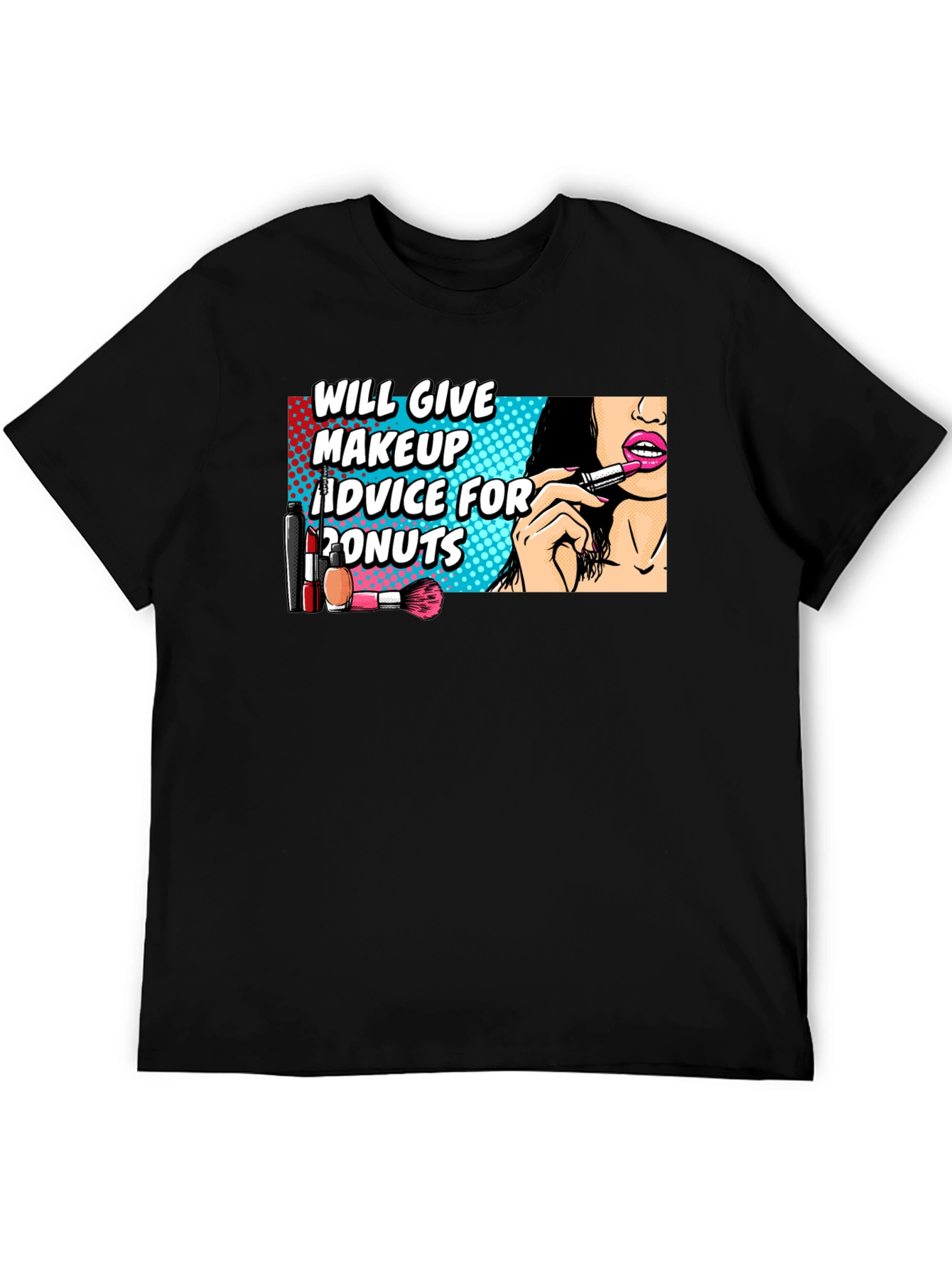 Makeup Advice For Donuts T-Shirt
