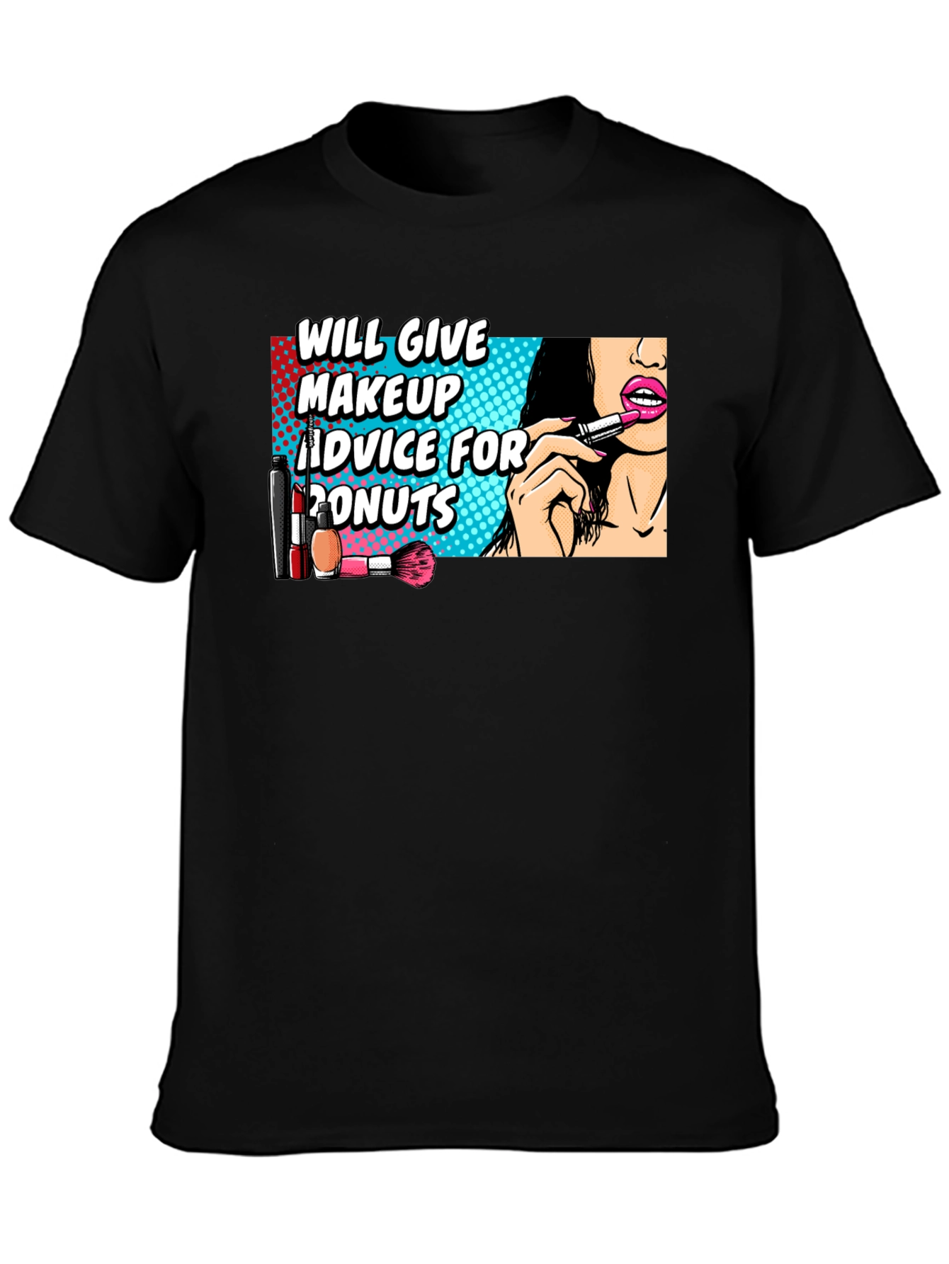 Makeup Advice For Donuts T-Shirt