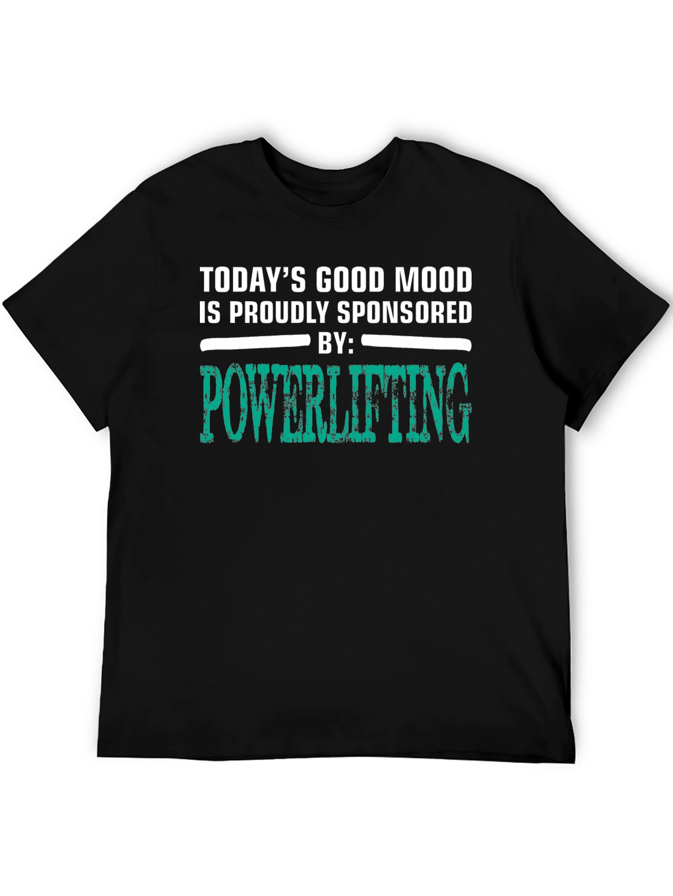 Powerlifting Sponsored Good Mood T-Shirt