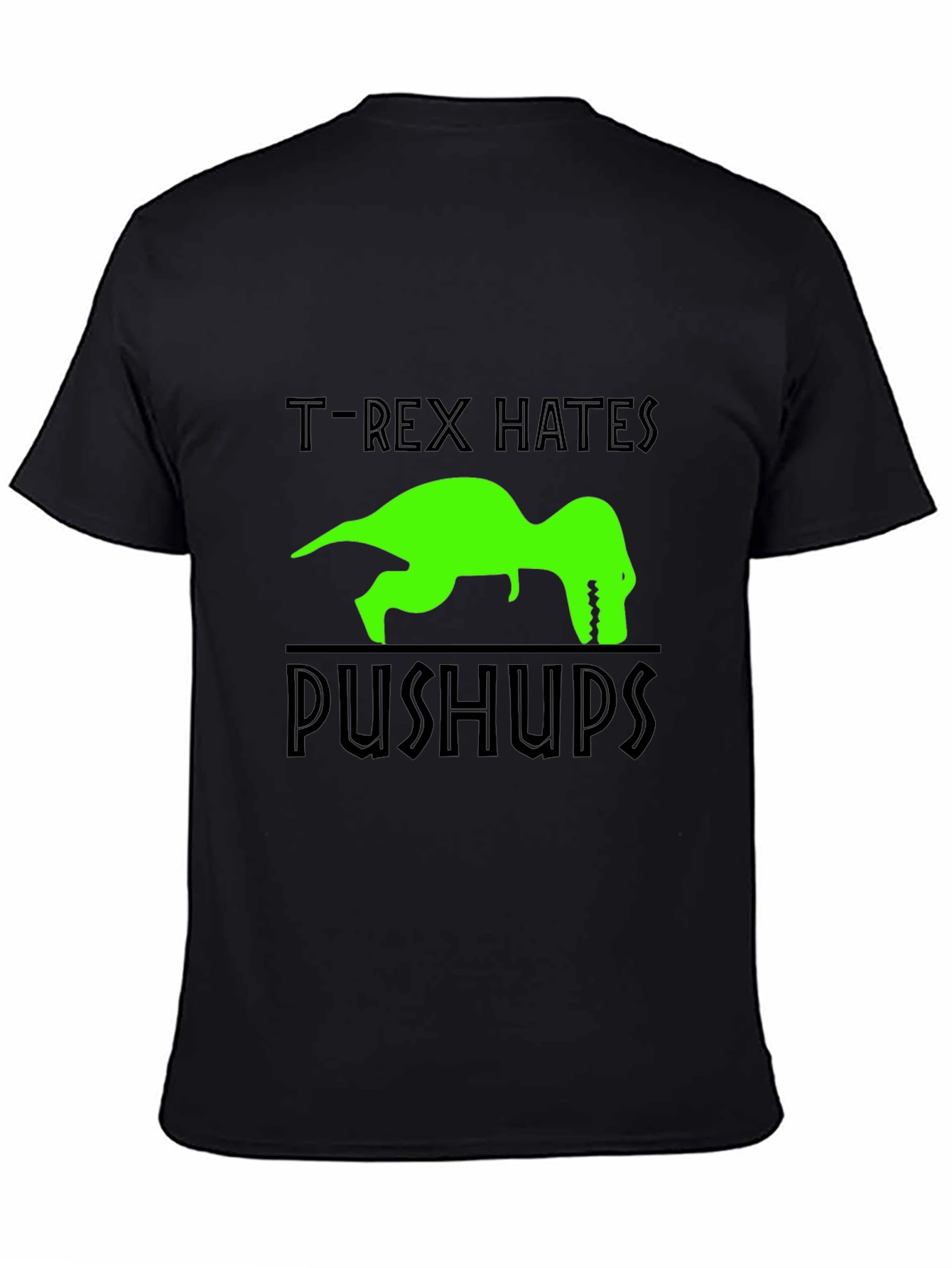 T-Rex Hates Pushups Graphic T-Shirt
