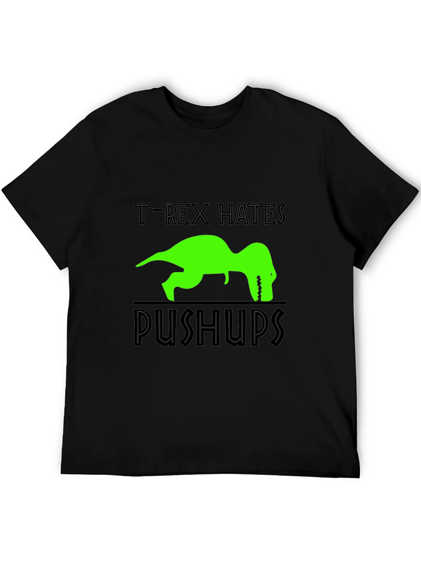 T-Rex Hates Pushups Graphic T-Shirt