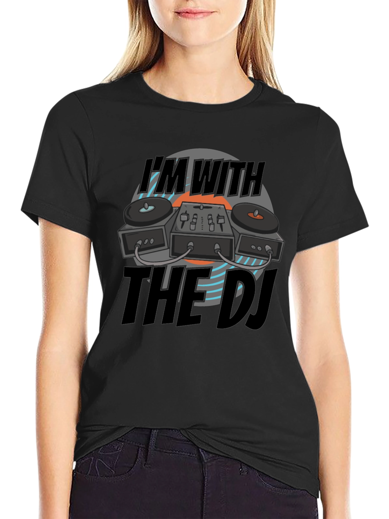 Im With The DJ Black T-Shirt