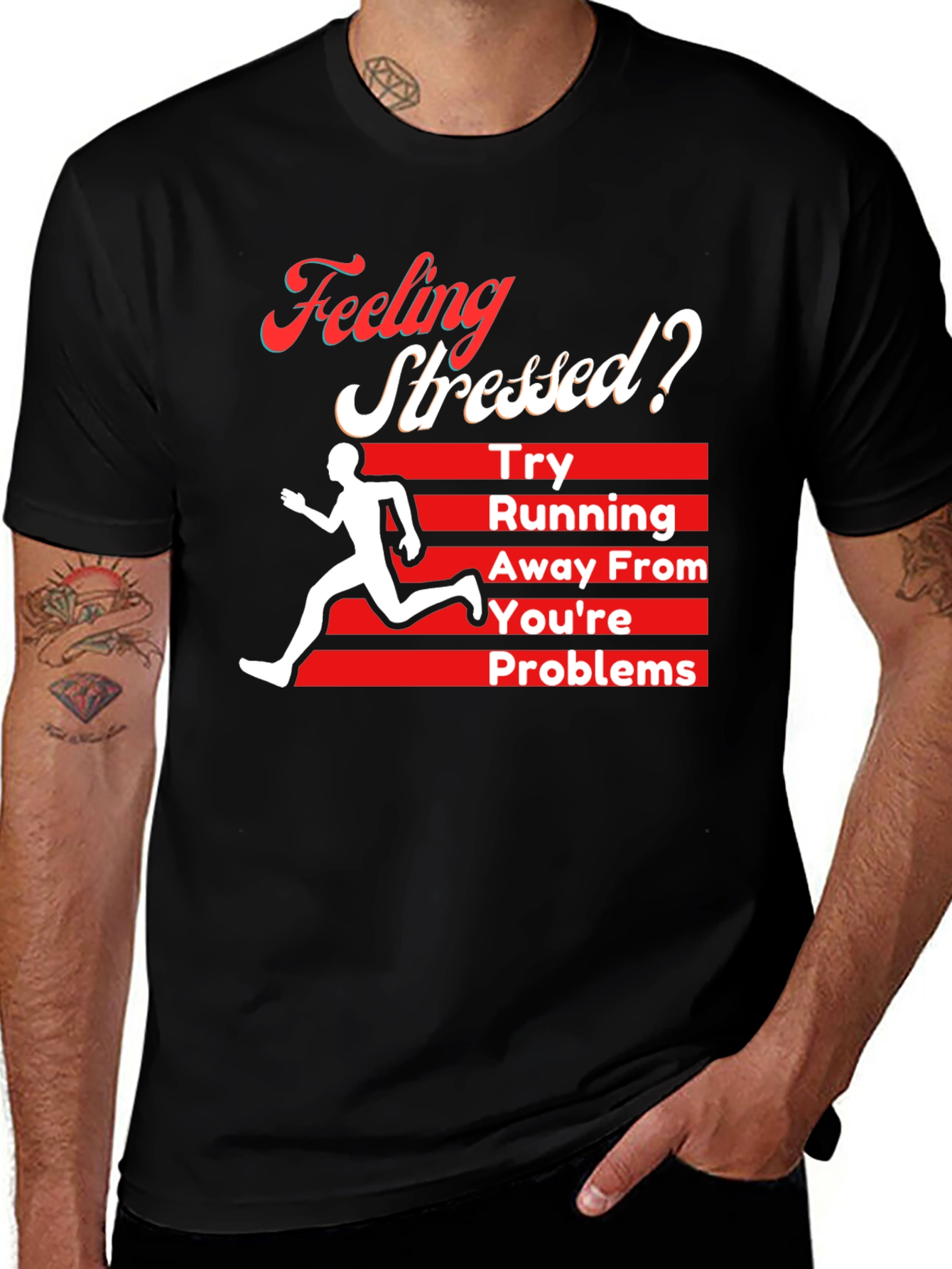 Feeling Stressed? Running Away From Your Problems T-Shirt