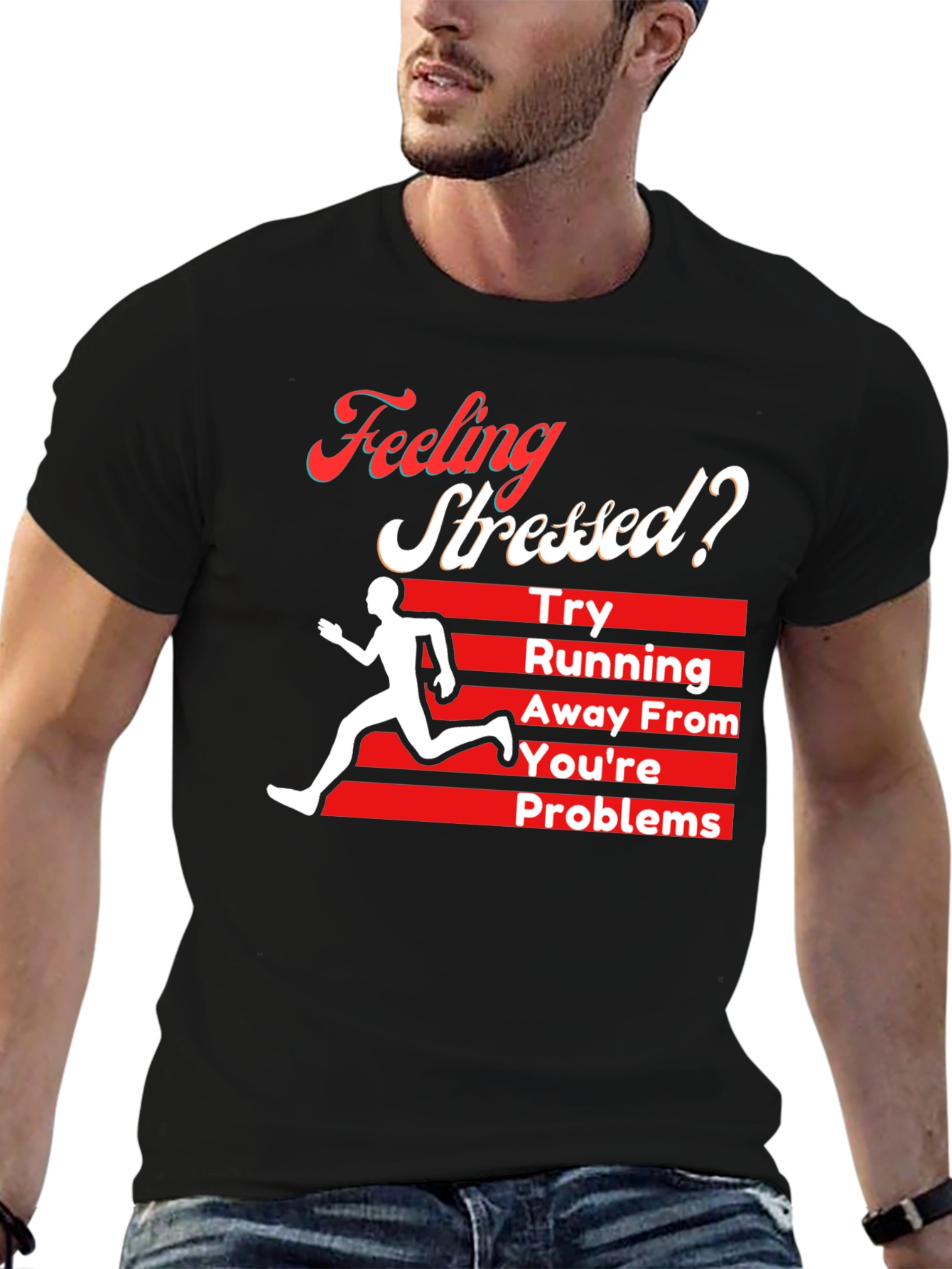 Feeling Stressed? Running Away From Your Problems T-Shirt