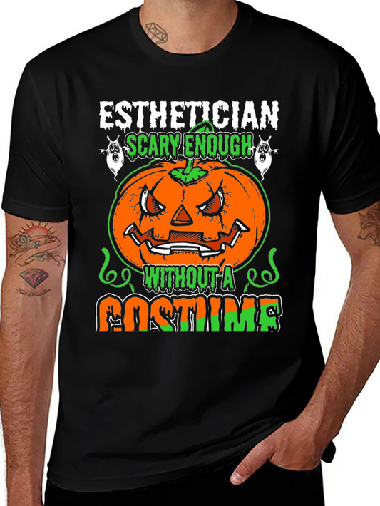 Esthetician Halloween T-Shirt - Scary Enough Costume Tee