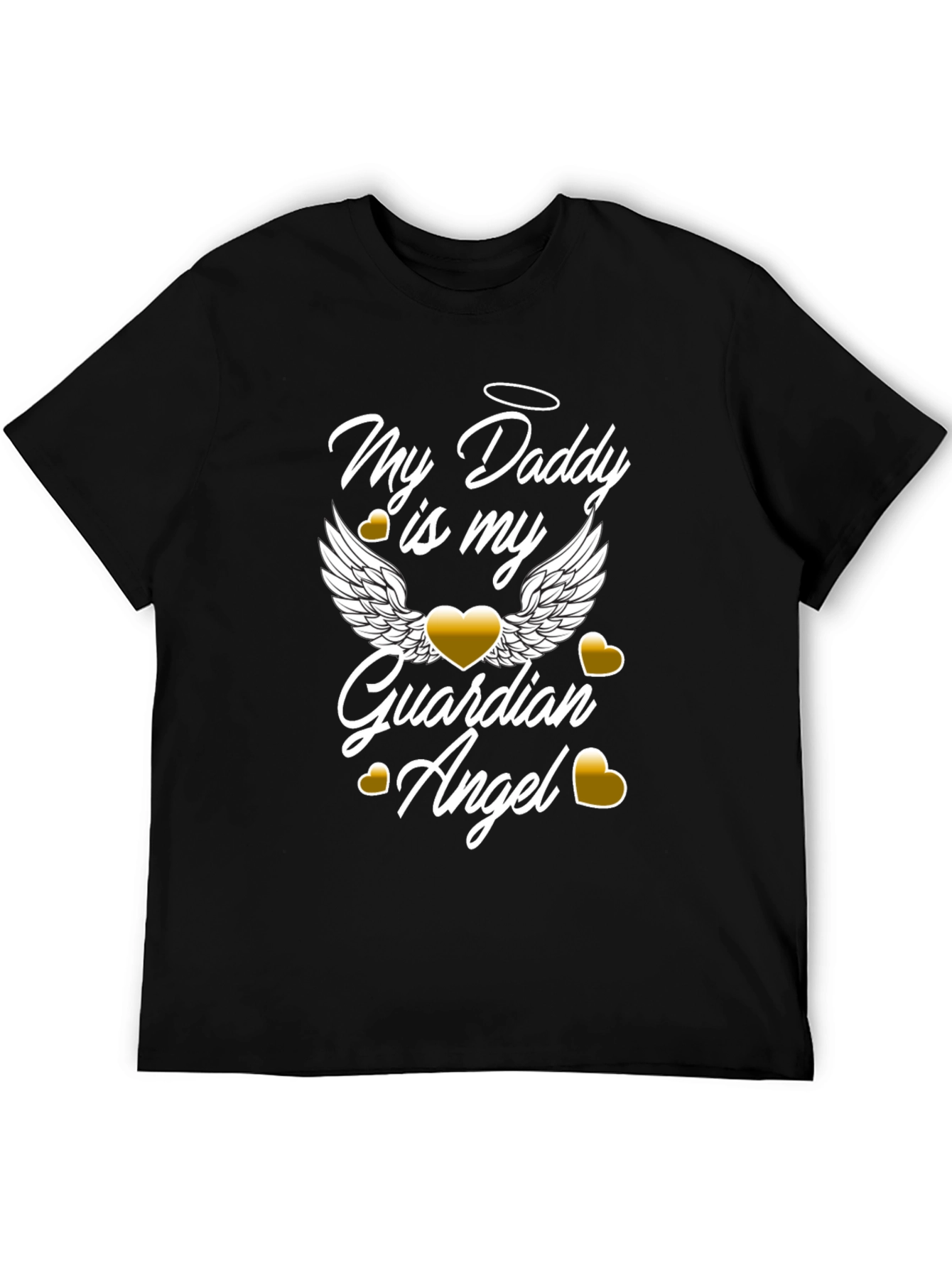 My Daddy is My Guardian Angel Graphic T-Shirt