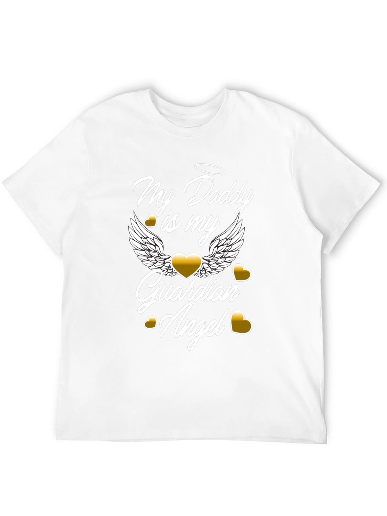 My Daddy is My Guardian Angel Graphic T-Shirt