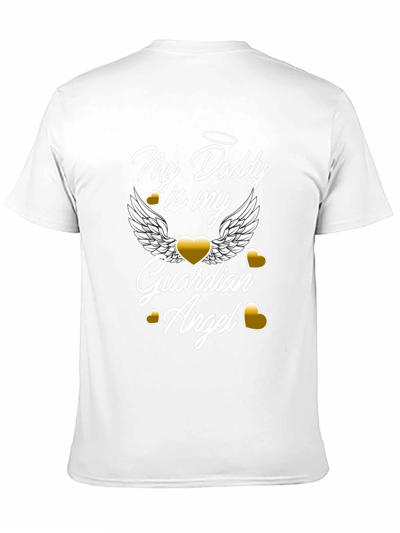 My Daddy is My Guardian Angel Graphic T-Shirt