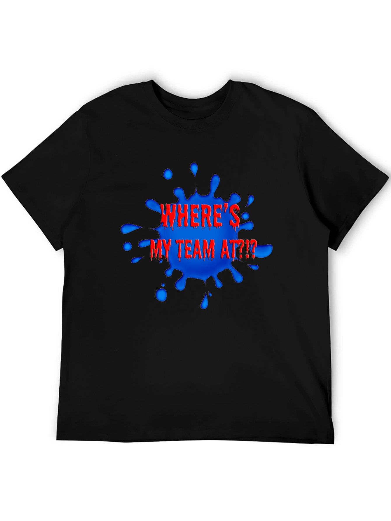 Wheres My Team At?! Black Graphic Tee