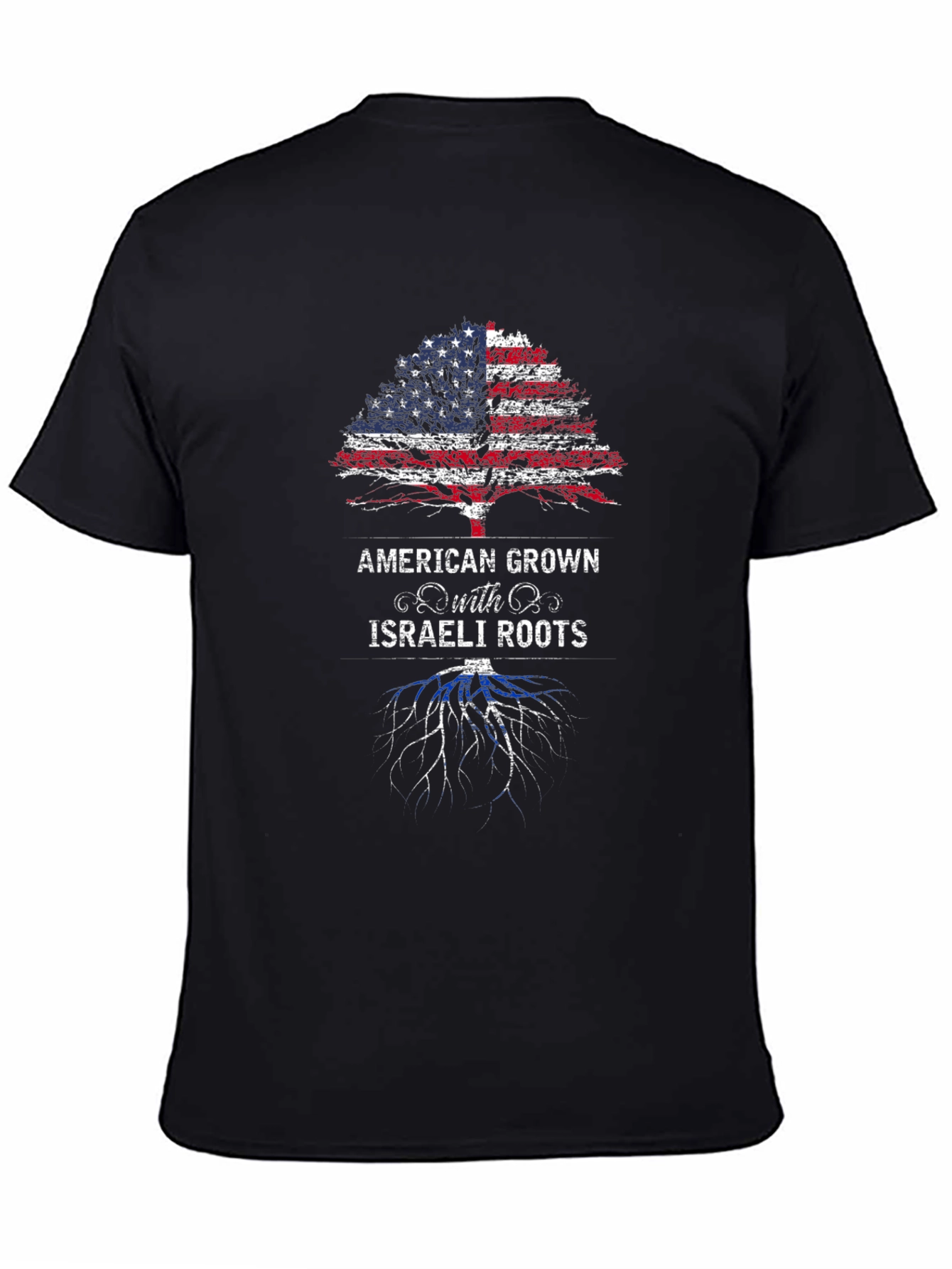 American Grown with Israeli Roots T-Shirt