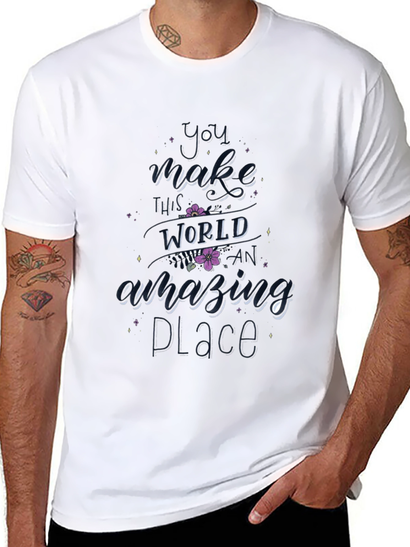 You Make This World Amazing T-Shirt