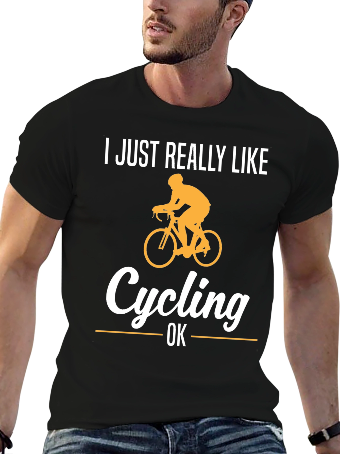 Cycling Fan T-Shirt - I Just Really Like Cycling