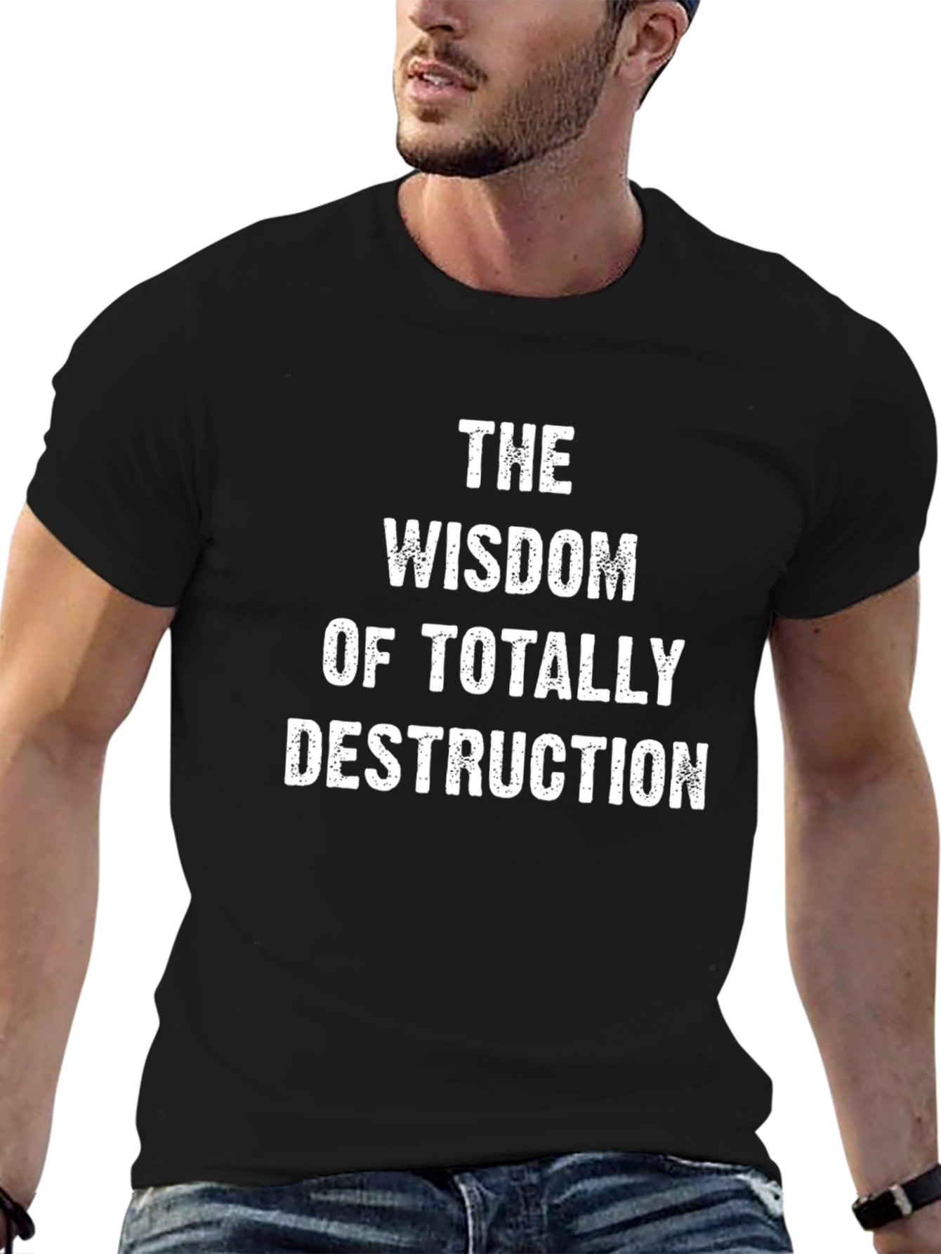 The Wisdom of Totally Destruction Black T-Shirt