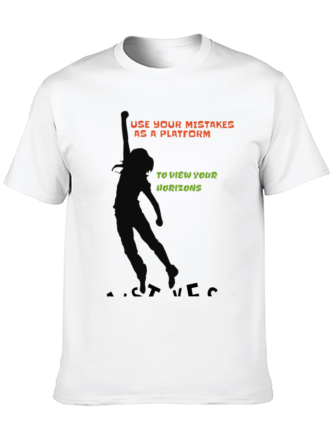 Motivational T-Shirt - Use Your Mistakes