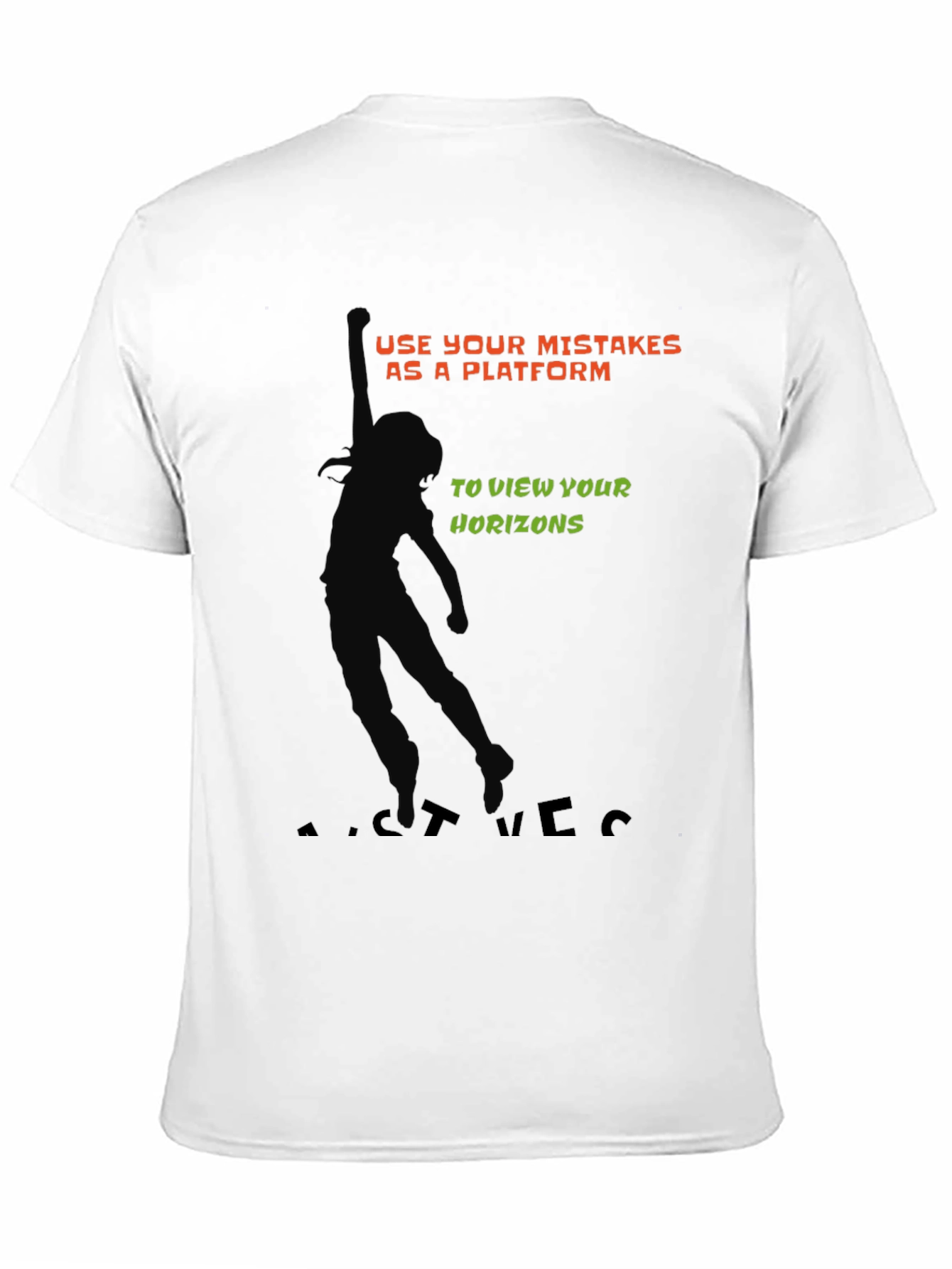 Motivational T-Shirt - Use Your Mistakes