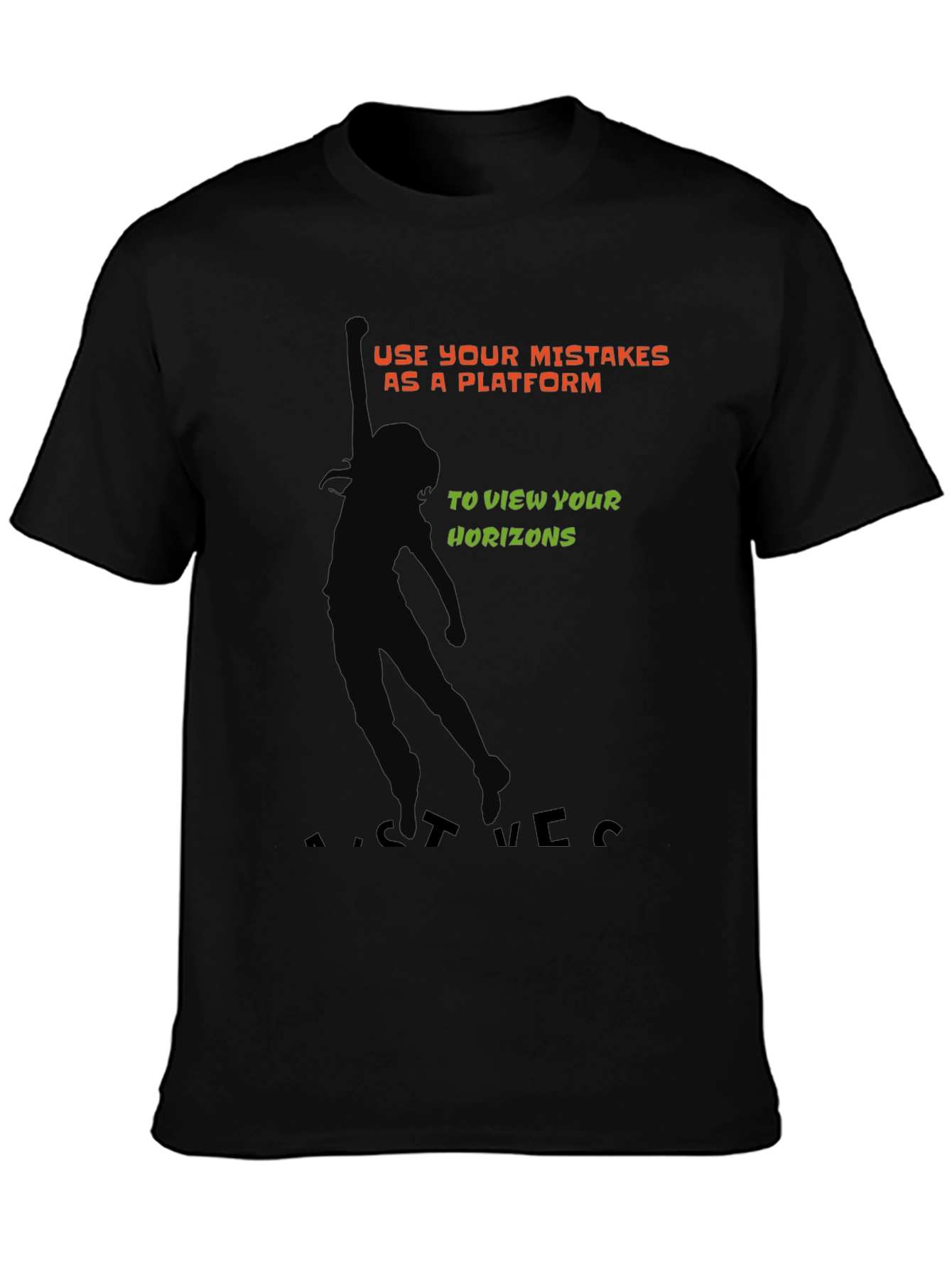 Motivational T-Shirt - Use Your Mistakes