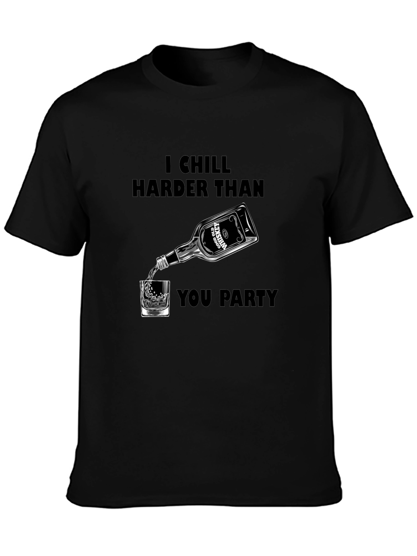 Chill Harder Whiskey Graphic Tee