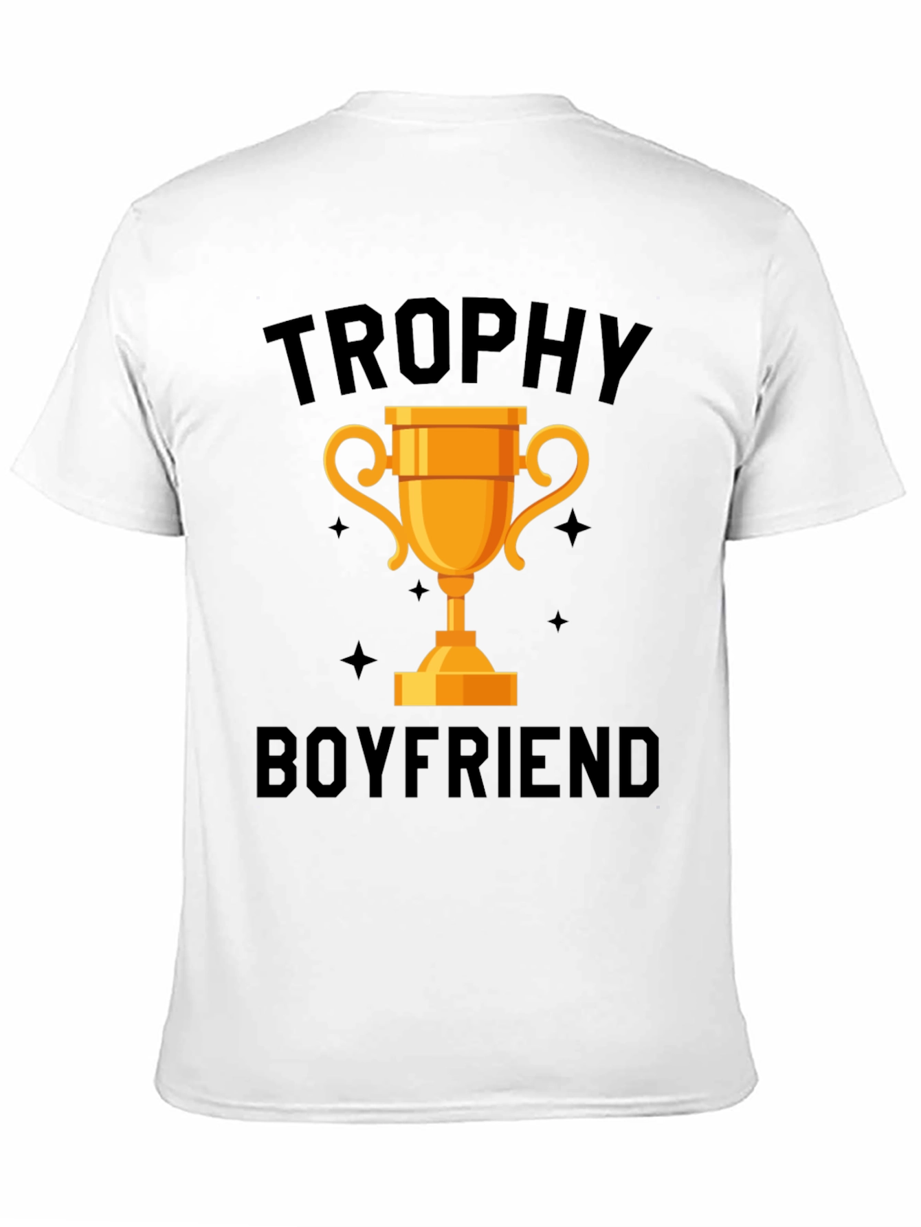 Trophy Boyfriend Graphic Tee - Award Winning Style