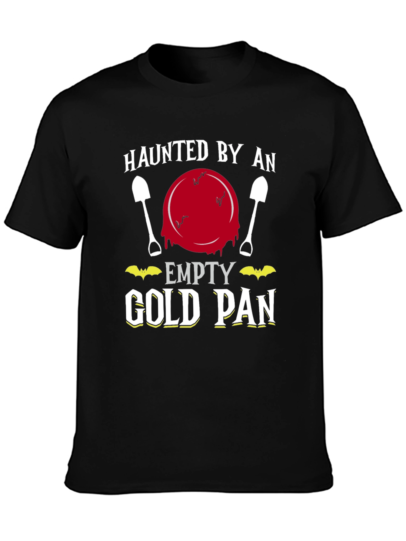Haunted Empty Gold Pan Funny T-Shirt