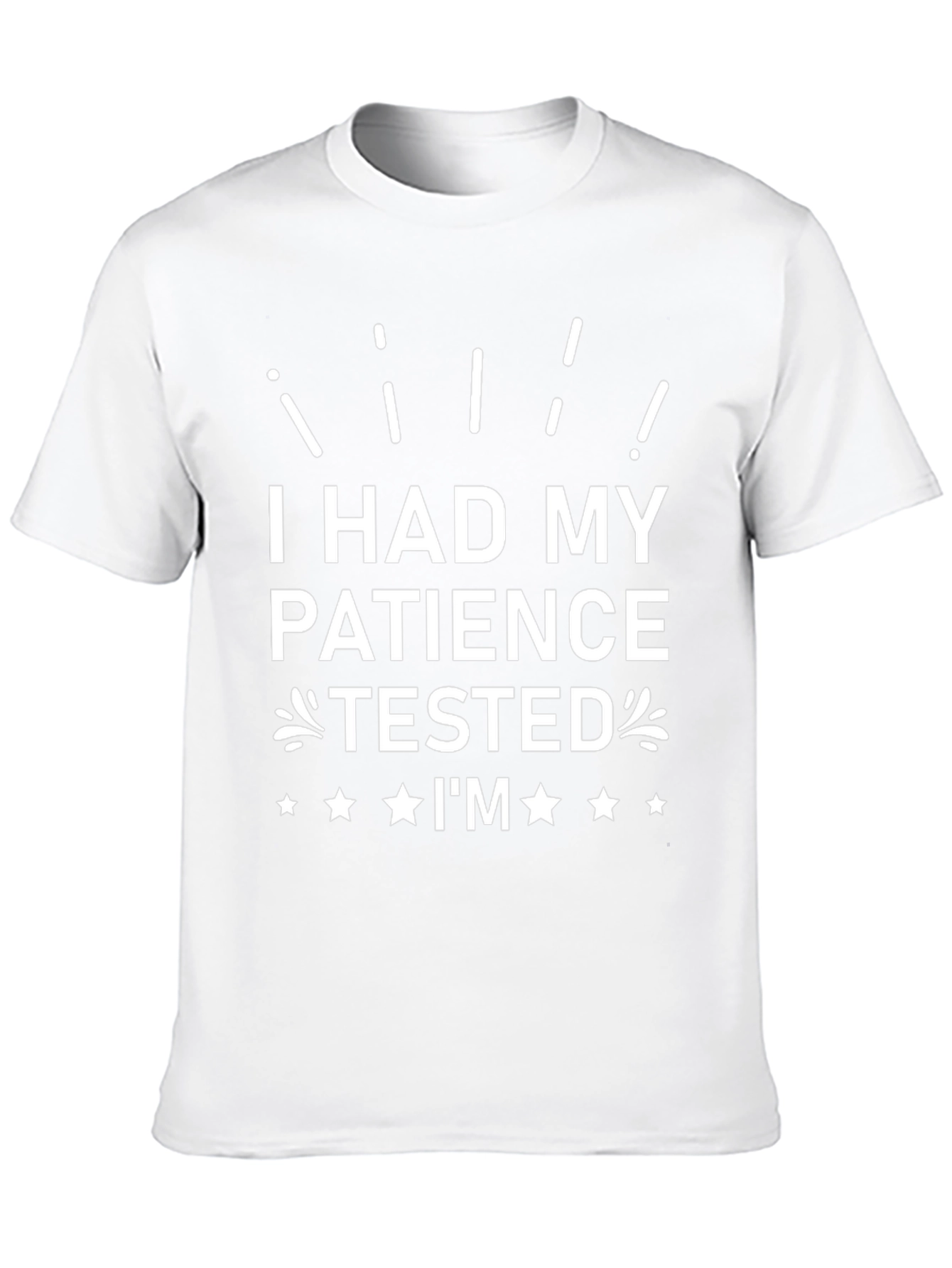 Patience Tested T-Shirt