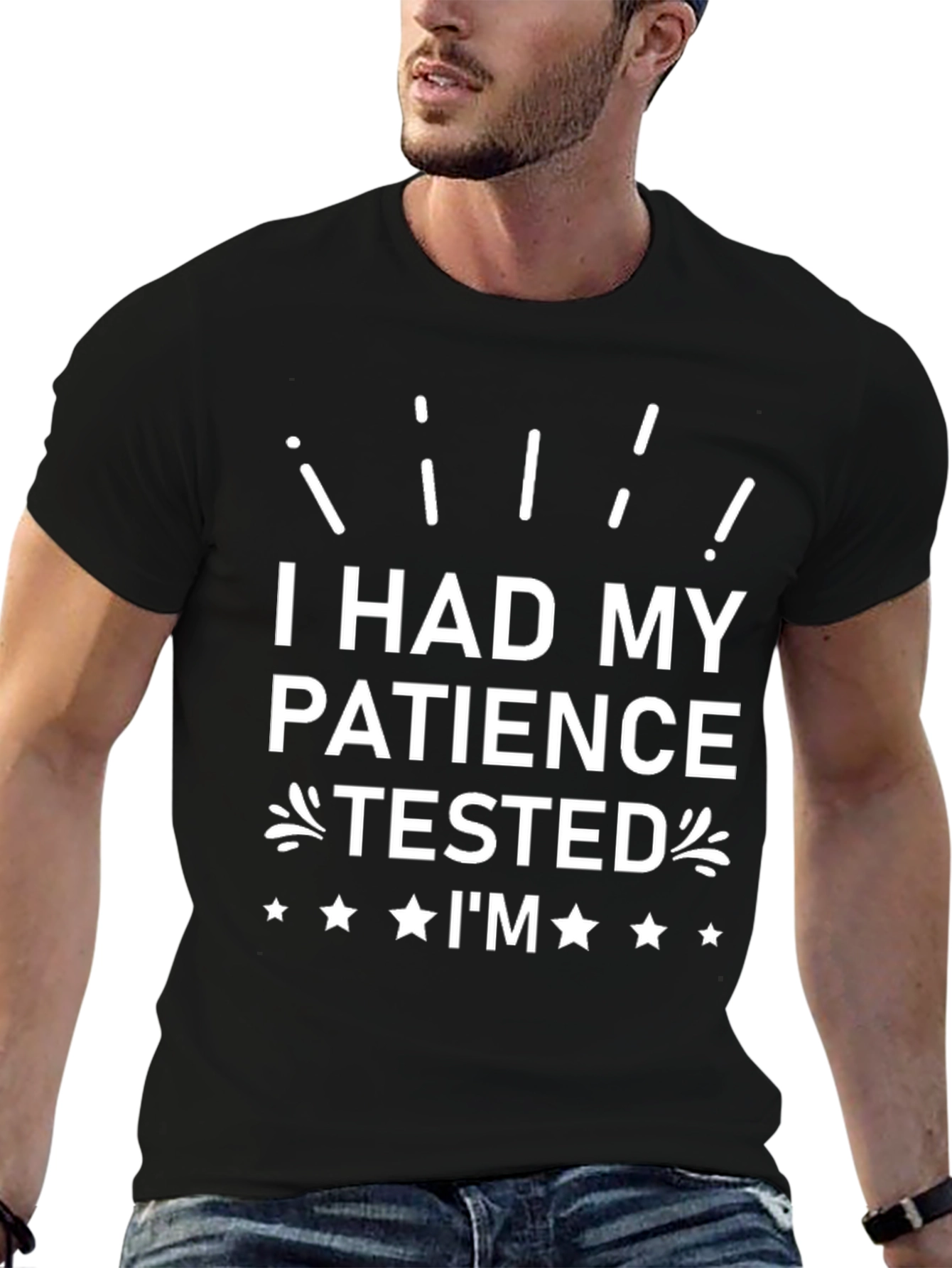 Patience Tested T-Shirt