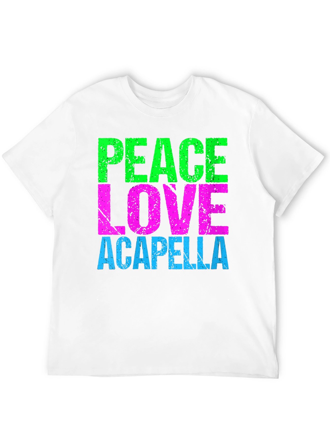 Peace Love Acapella Black T-Shirt