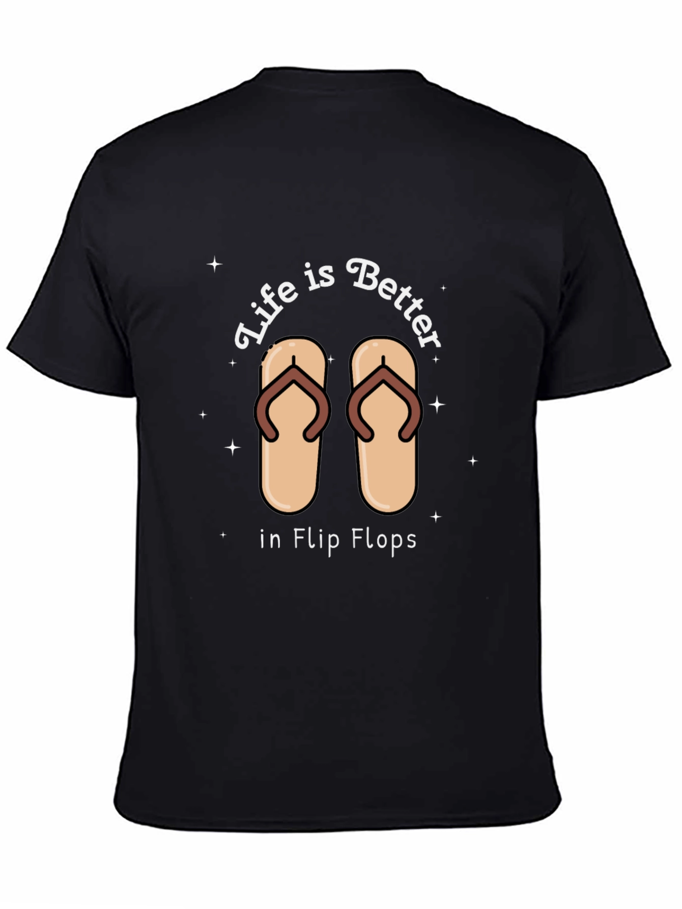 Life is Better in Flip Flops T-Shirt