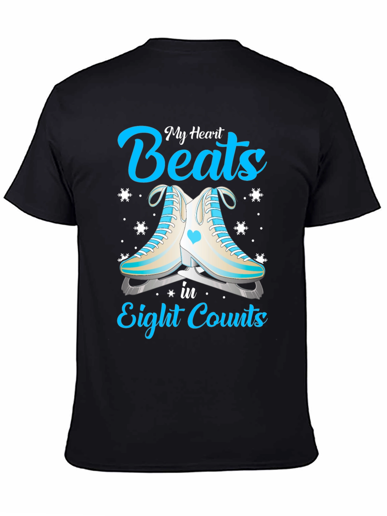 My Heart Beats in Eight Counts Ice Skating T-Shirt