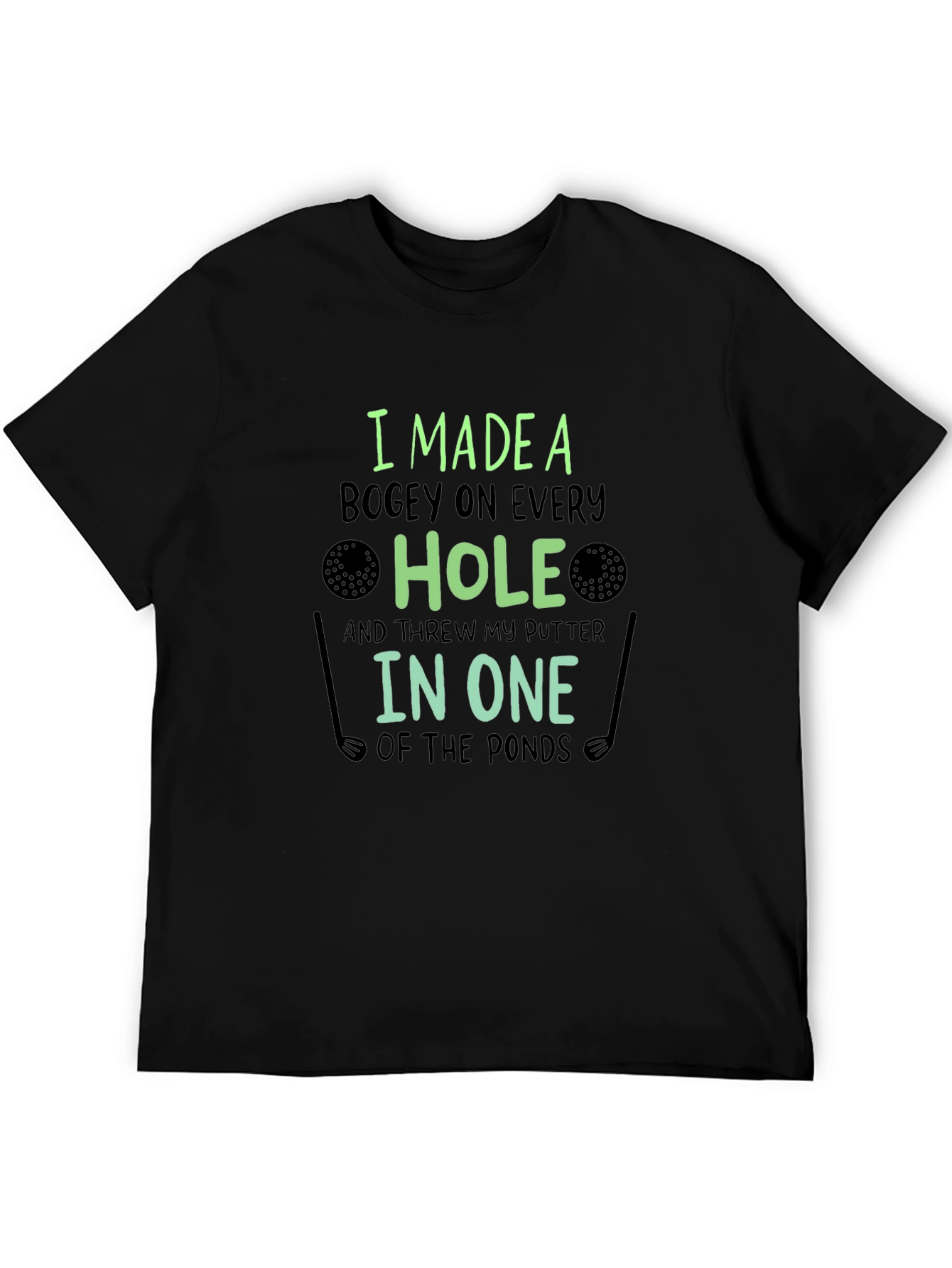 Funny Golf T-Shirt: Bogey on Every Hole