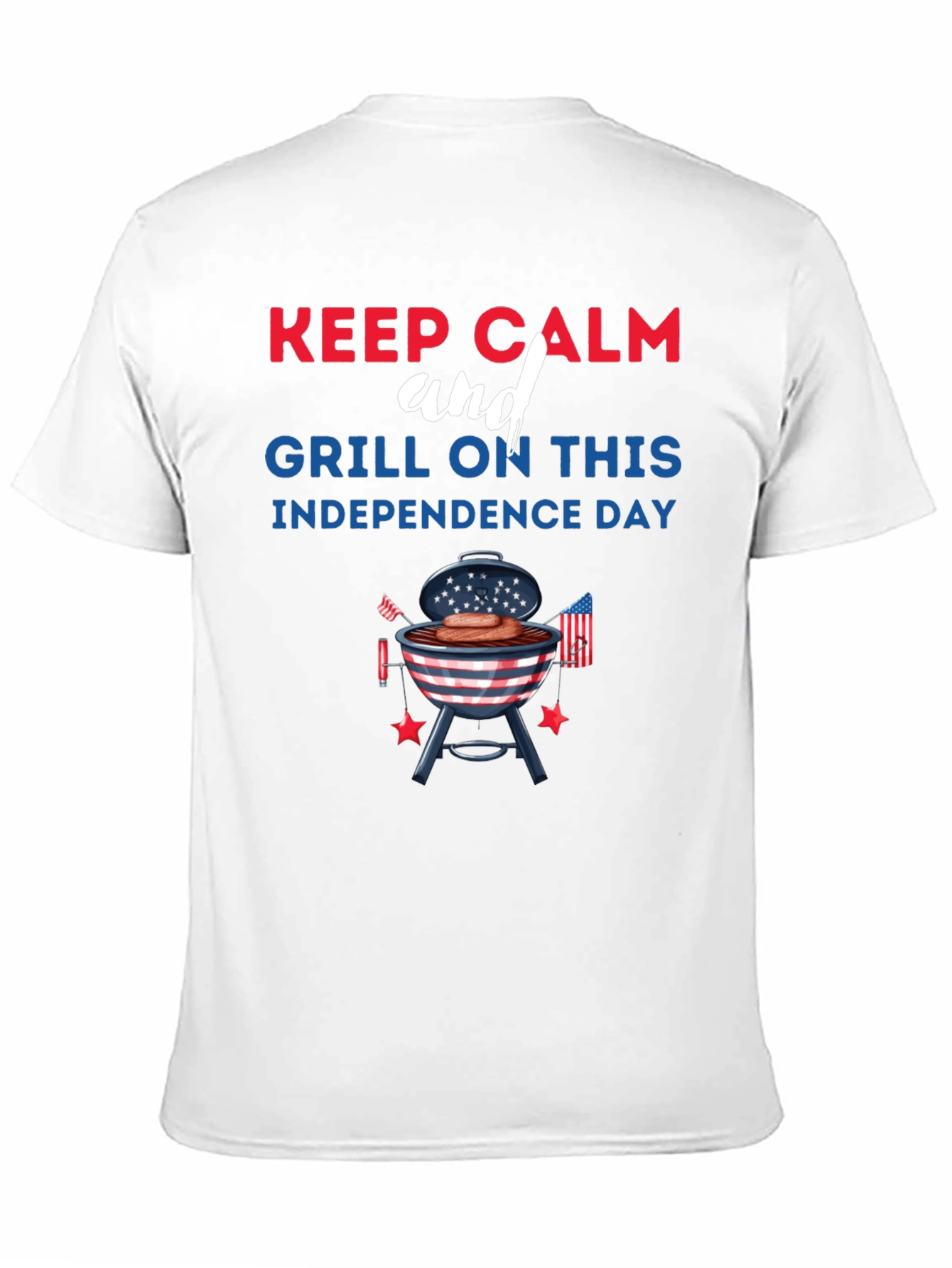 Keep Calm Grill On Independence Day T-Shirt