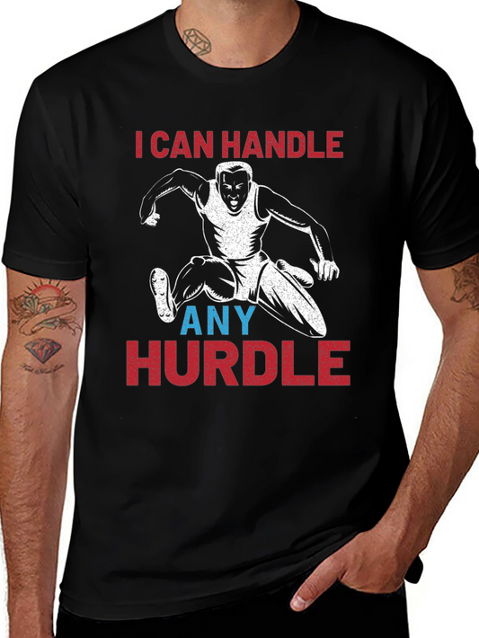 Handle Any Hurdle T-Shirt