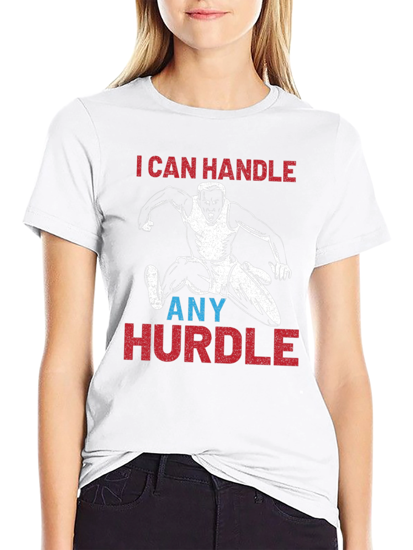 Handle Any Hurdle T-Shirt