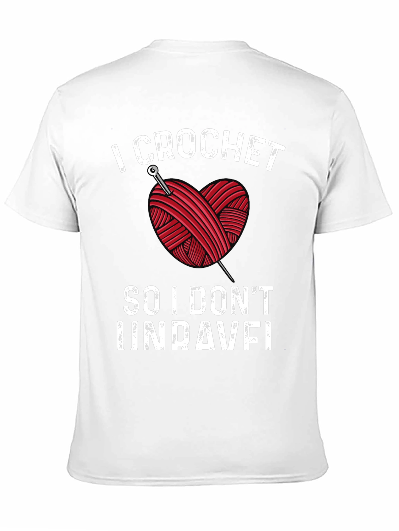 I Crochet So I Dont Unravel Black T-Shirt