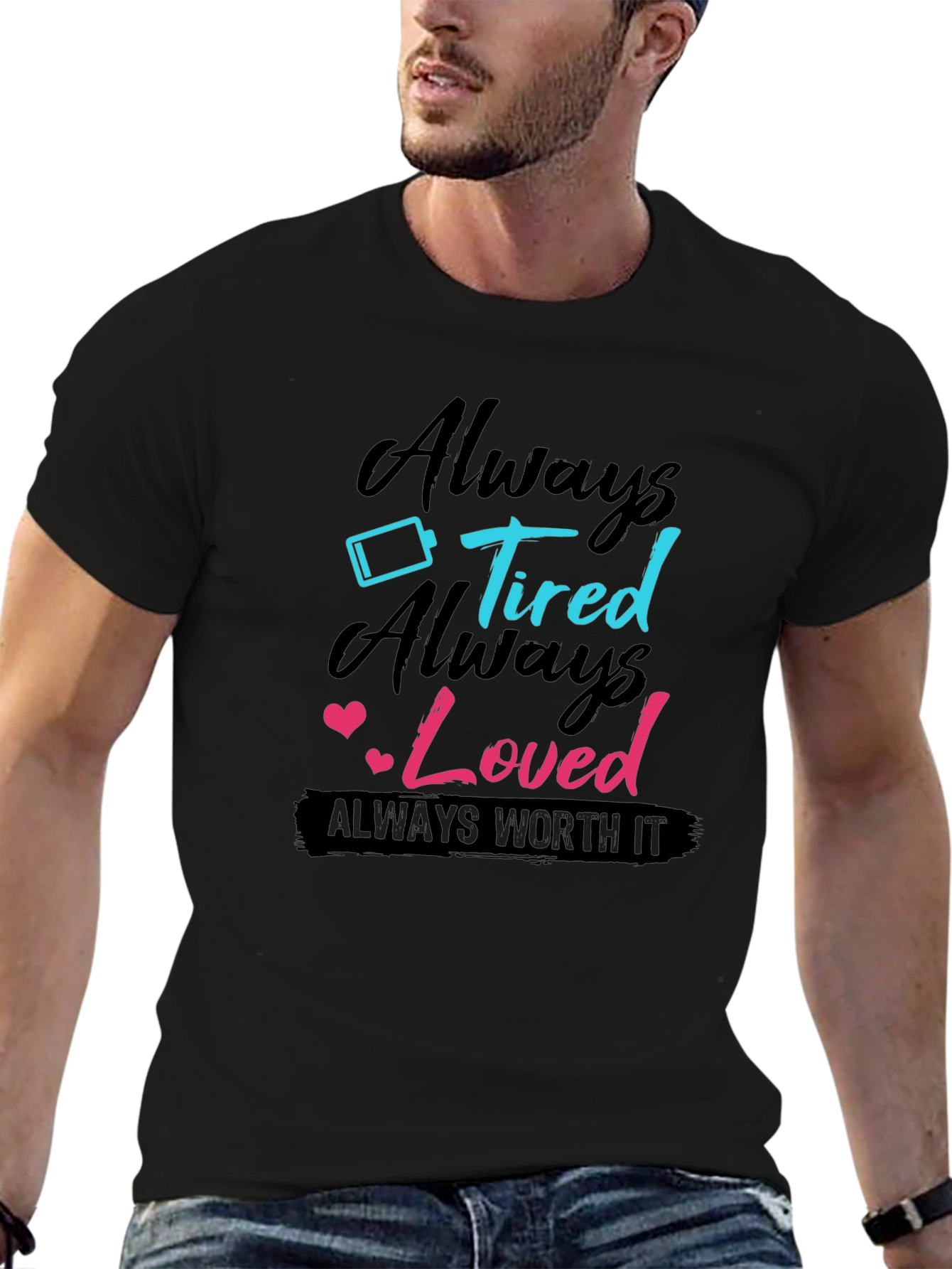 Always Tired Always Loved Graphic Tee