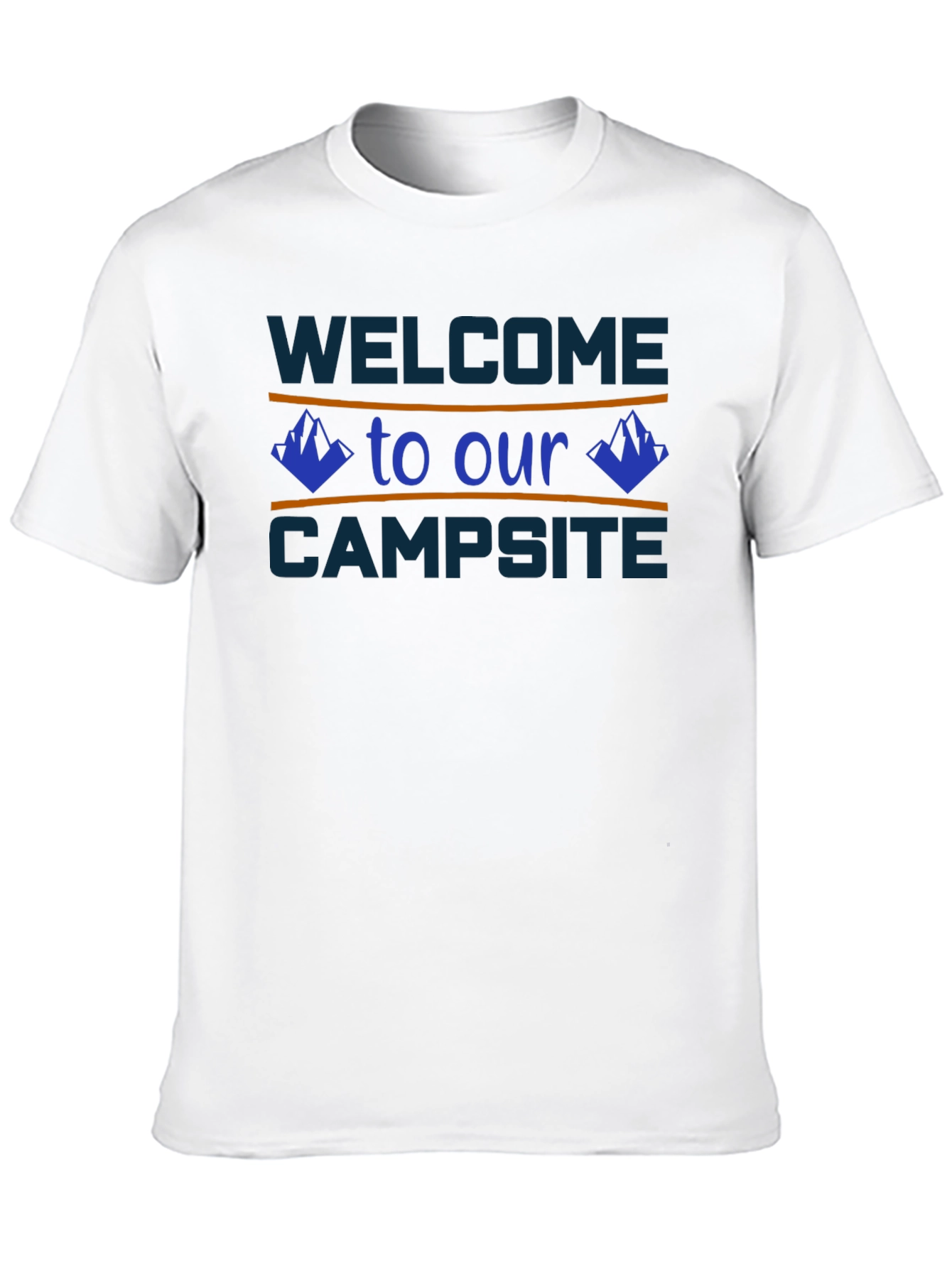Welcome to Our Campsite T-Shirt - Camping Tee
