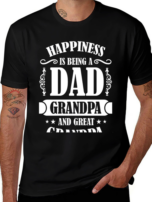 Happiness Dad Grandpa Great Grandpa T-Shirt