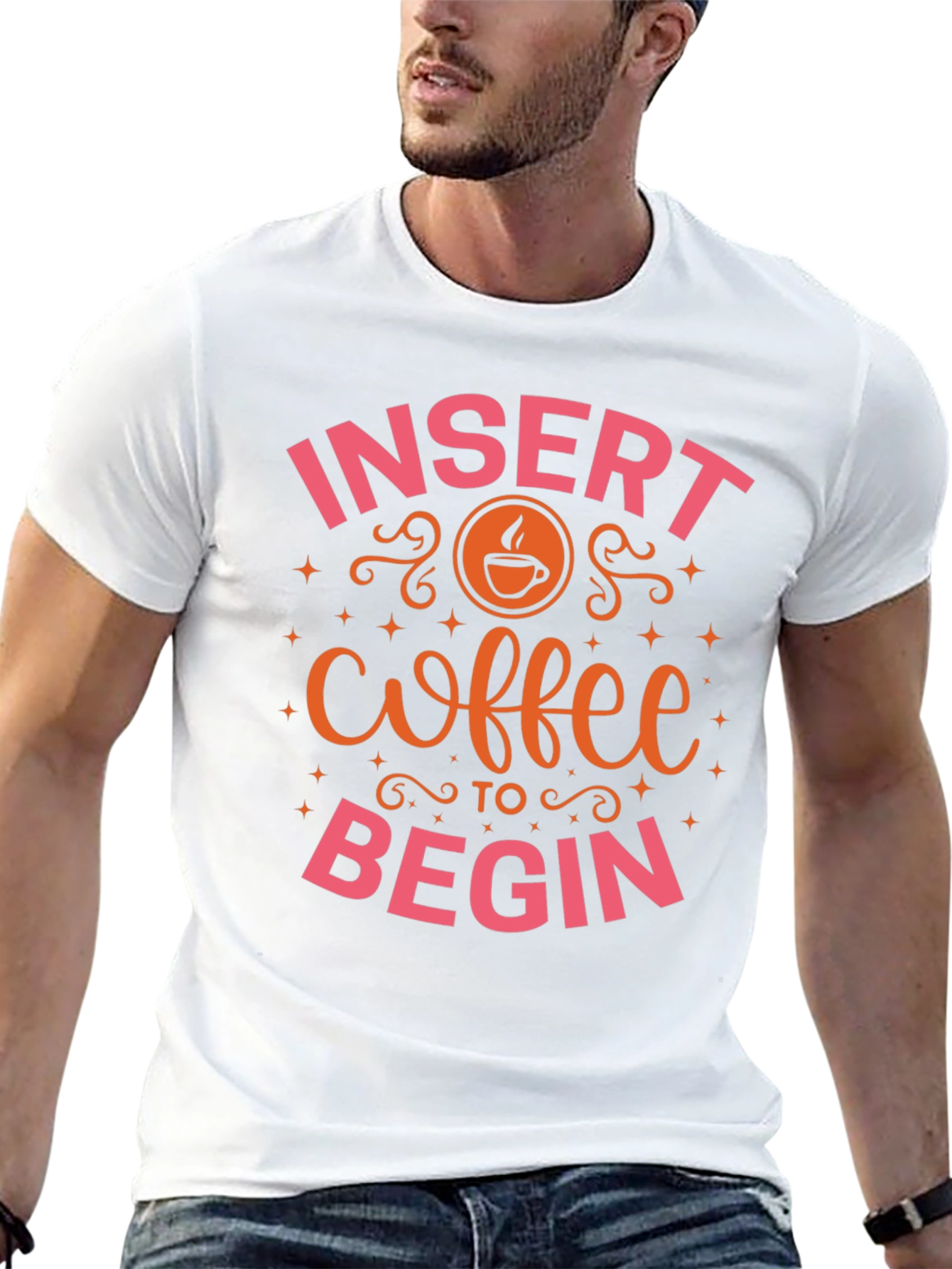Insert Coffee to Begin T-Shirt