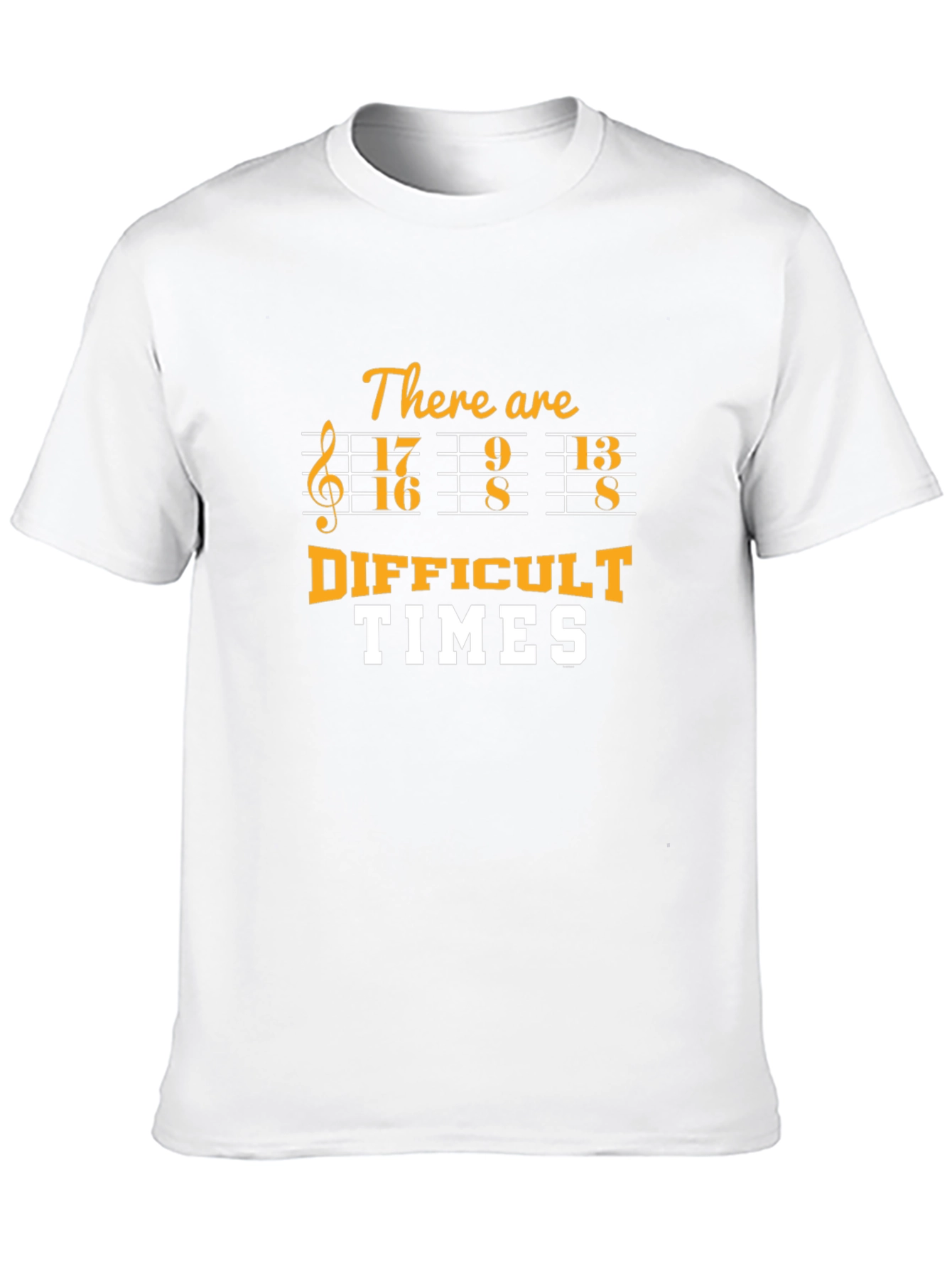 Difficult Times Music Pun T-Shirt