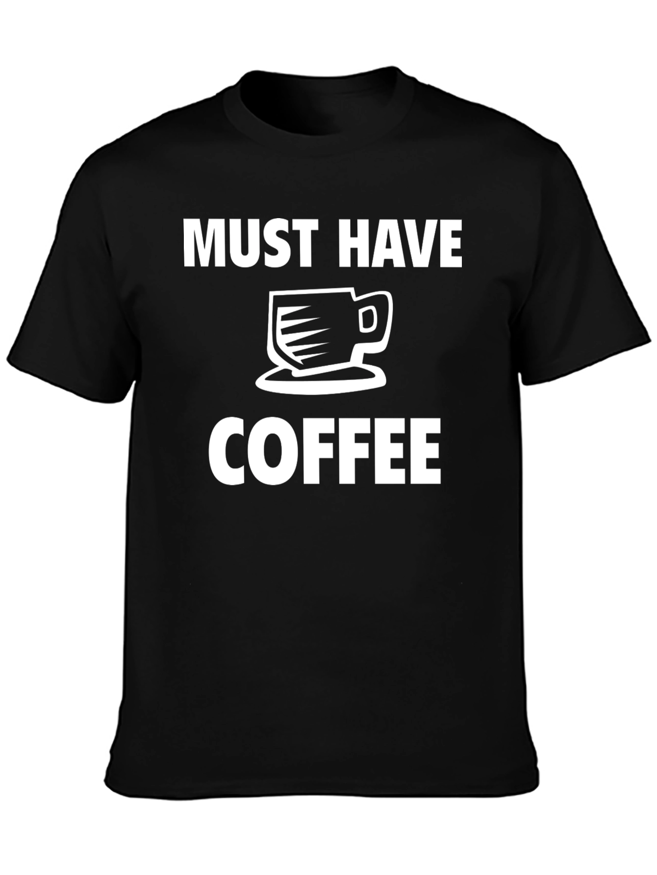 Must Have Coffee Graphic T-Shirt