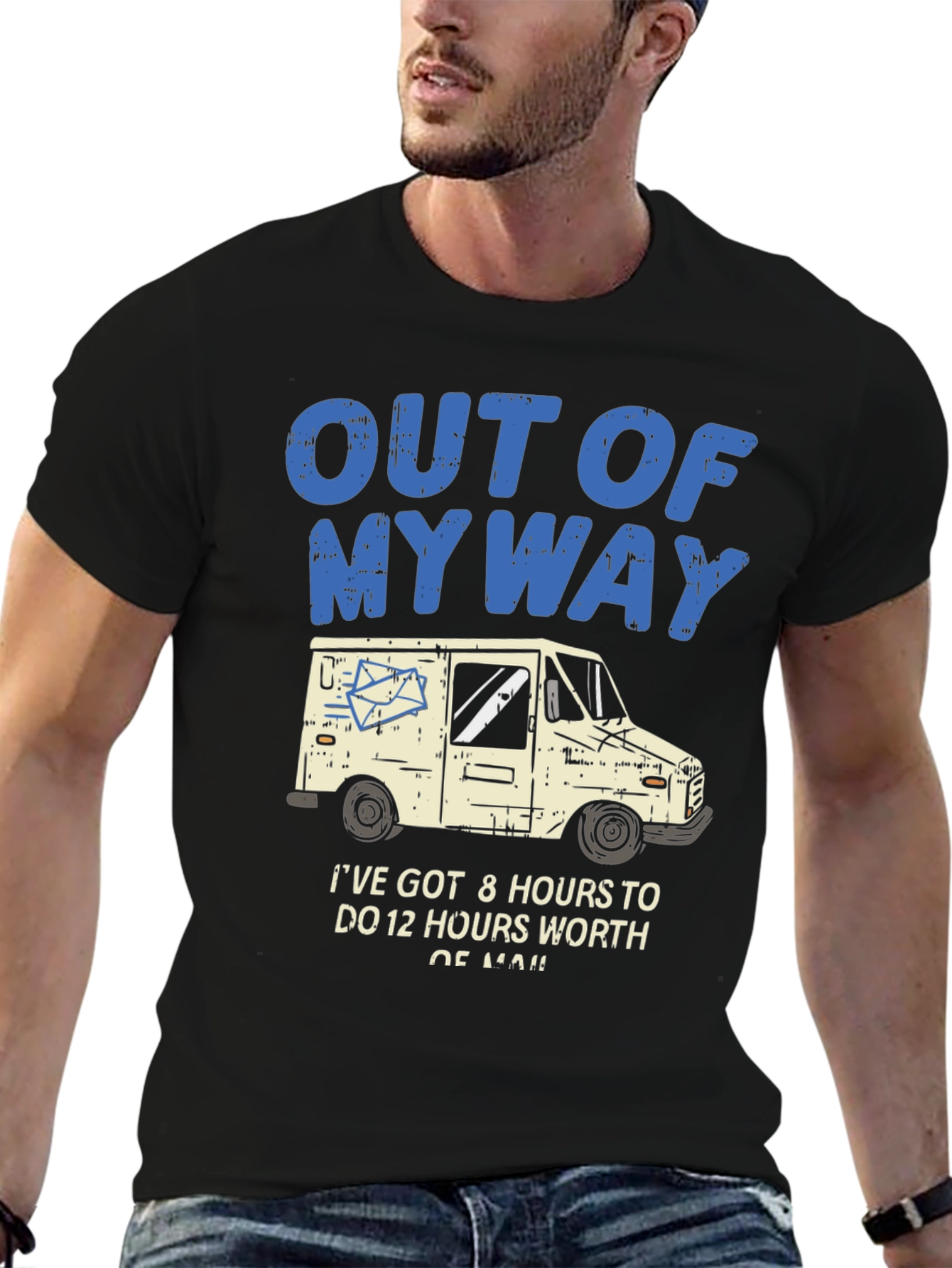 Out of My Way Mail Carrier T-Shirt