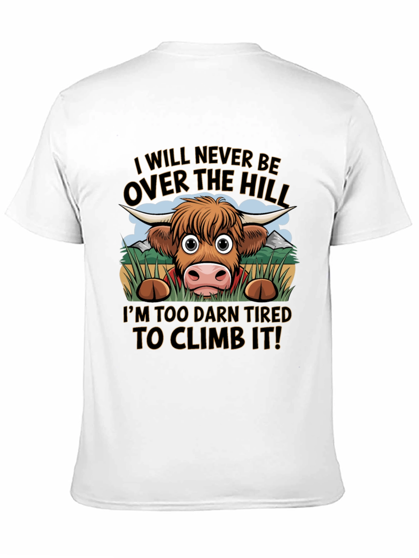 Funny Highland Cow Tired to Climb It T-Shirt