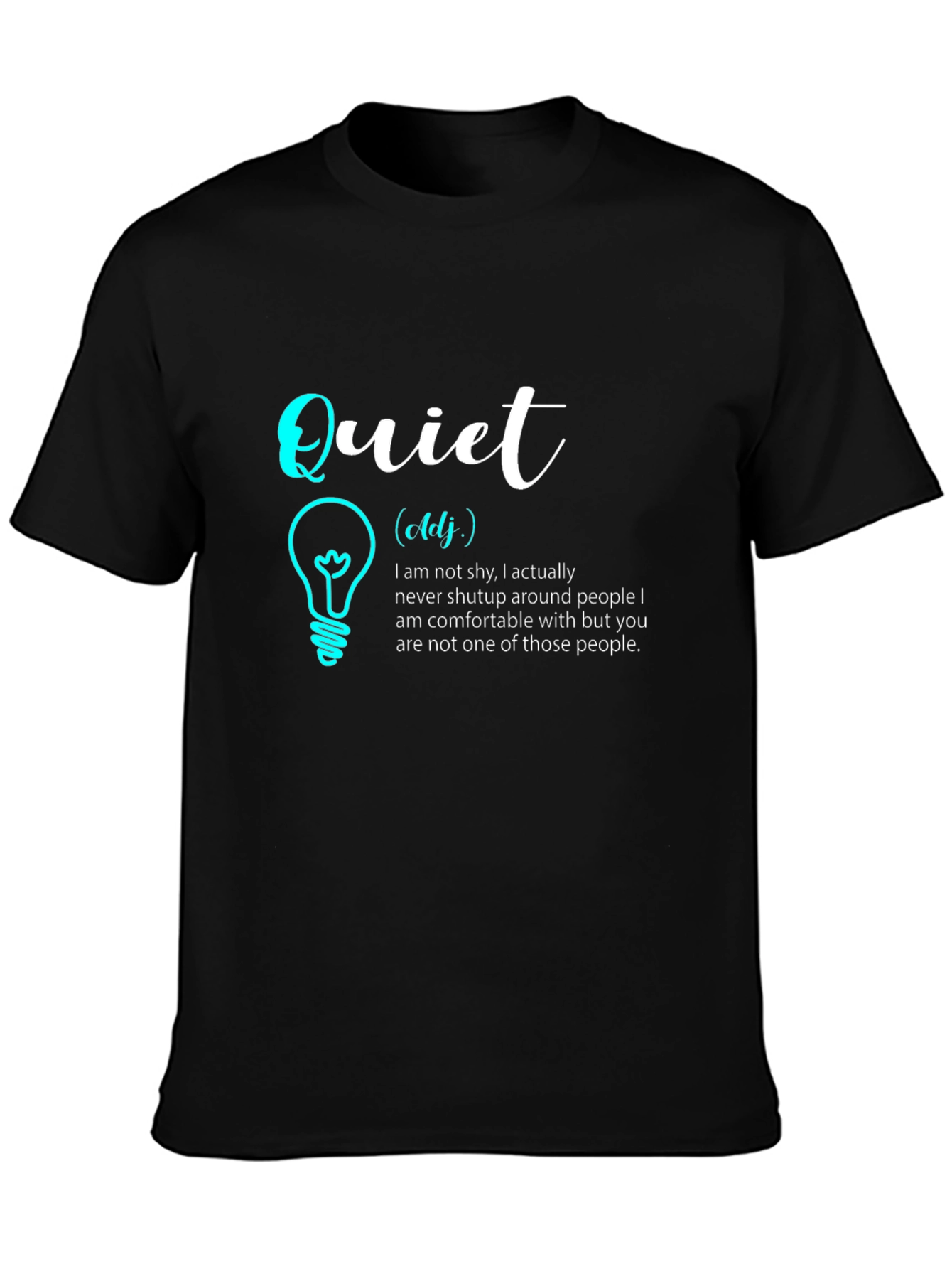 Quiet Definition T-Shirt - Introvert Humor Tee