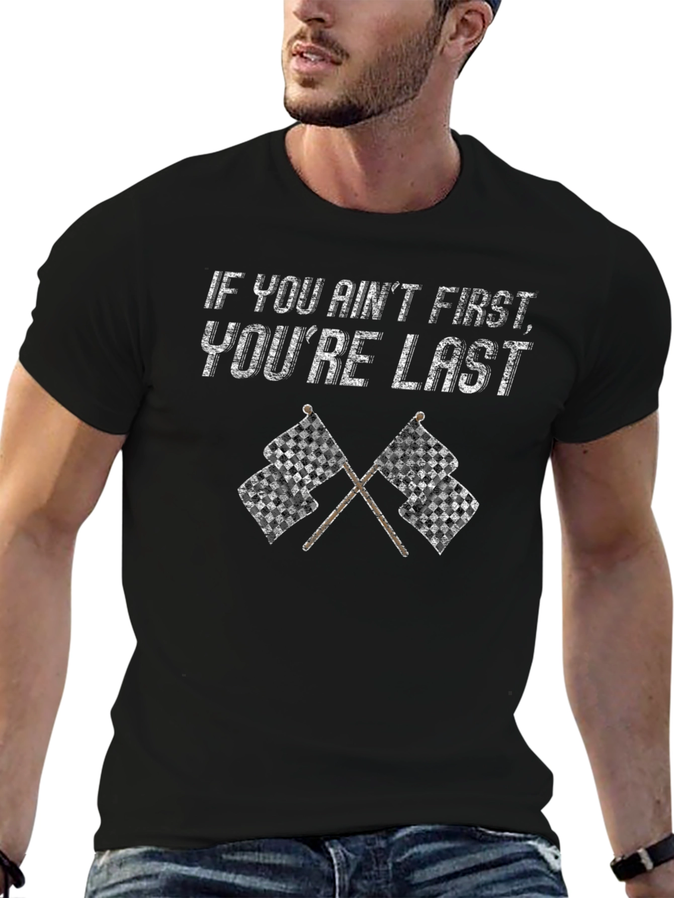 If You Aint First T-Shirt