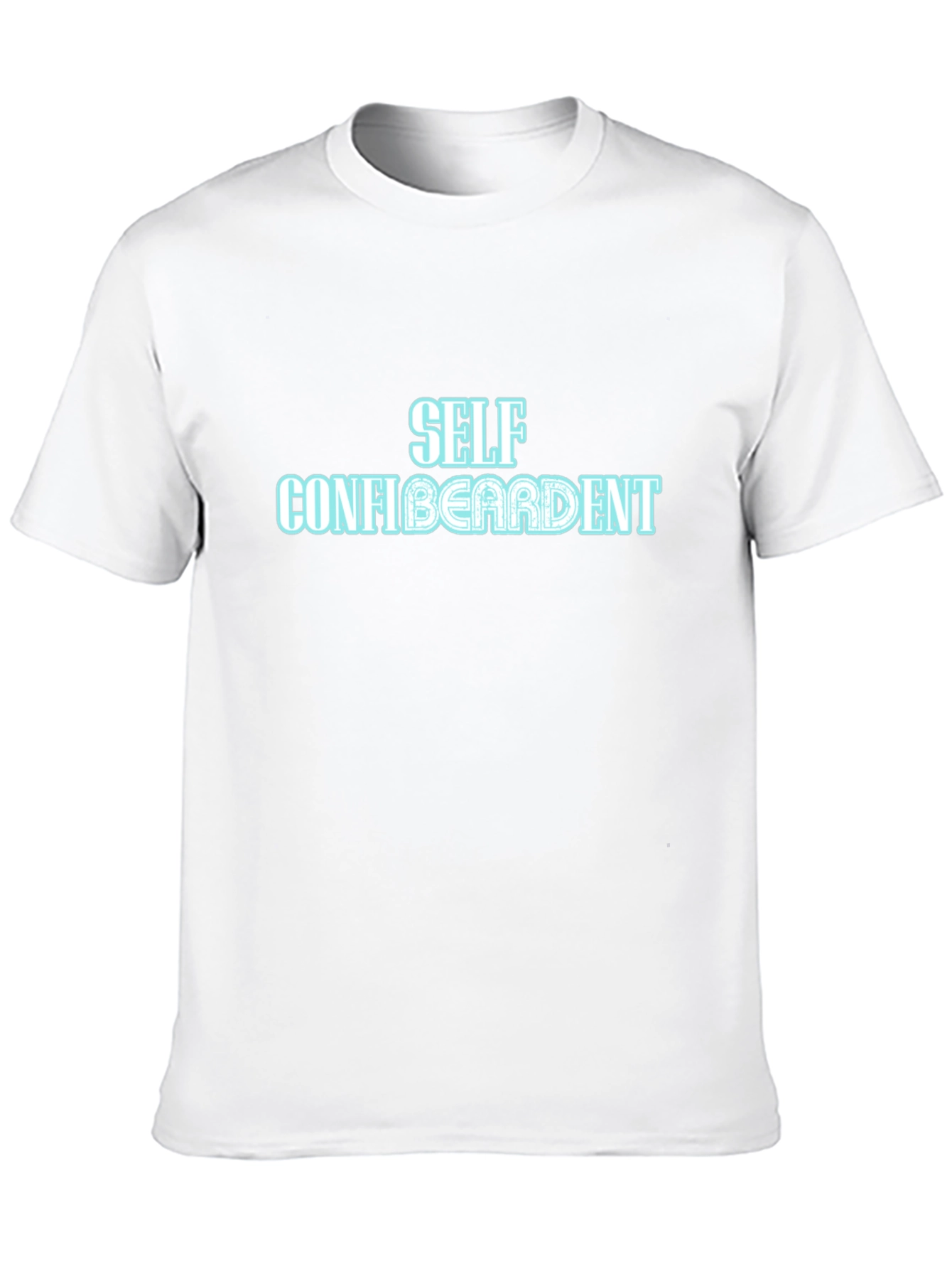 Self Confibeardent Graphic T-Shirt