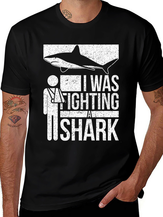 I Was Fighting A Shark T-Shirt