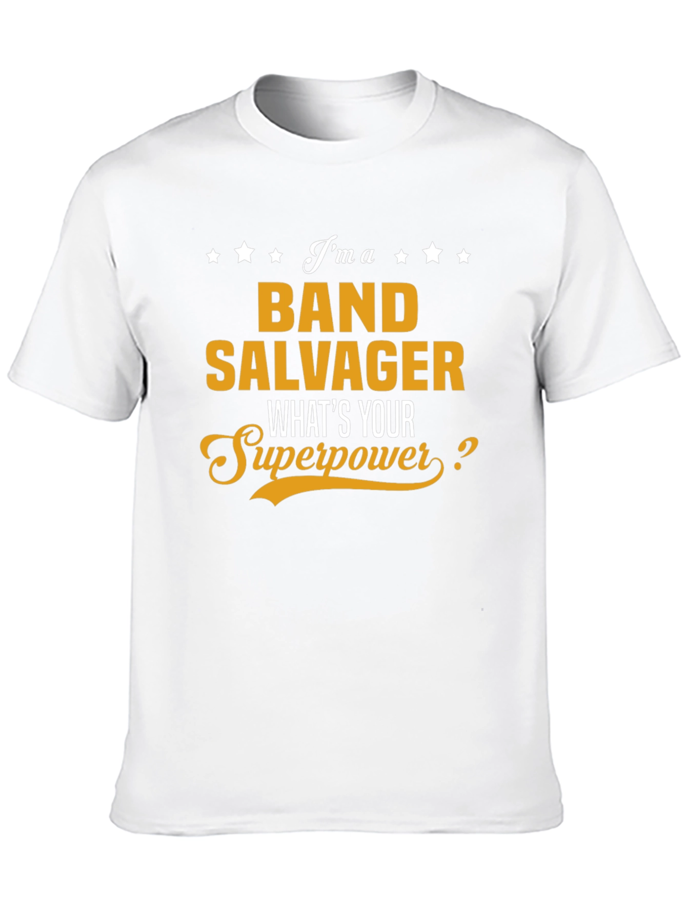 Band Salvager Superpower T-Shirt