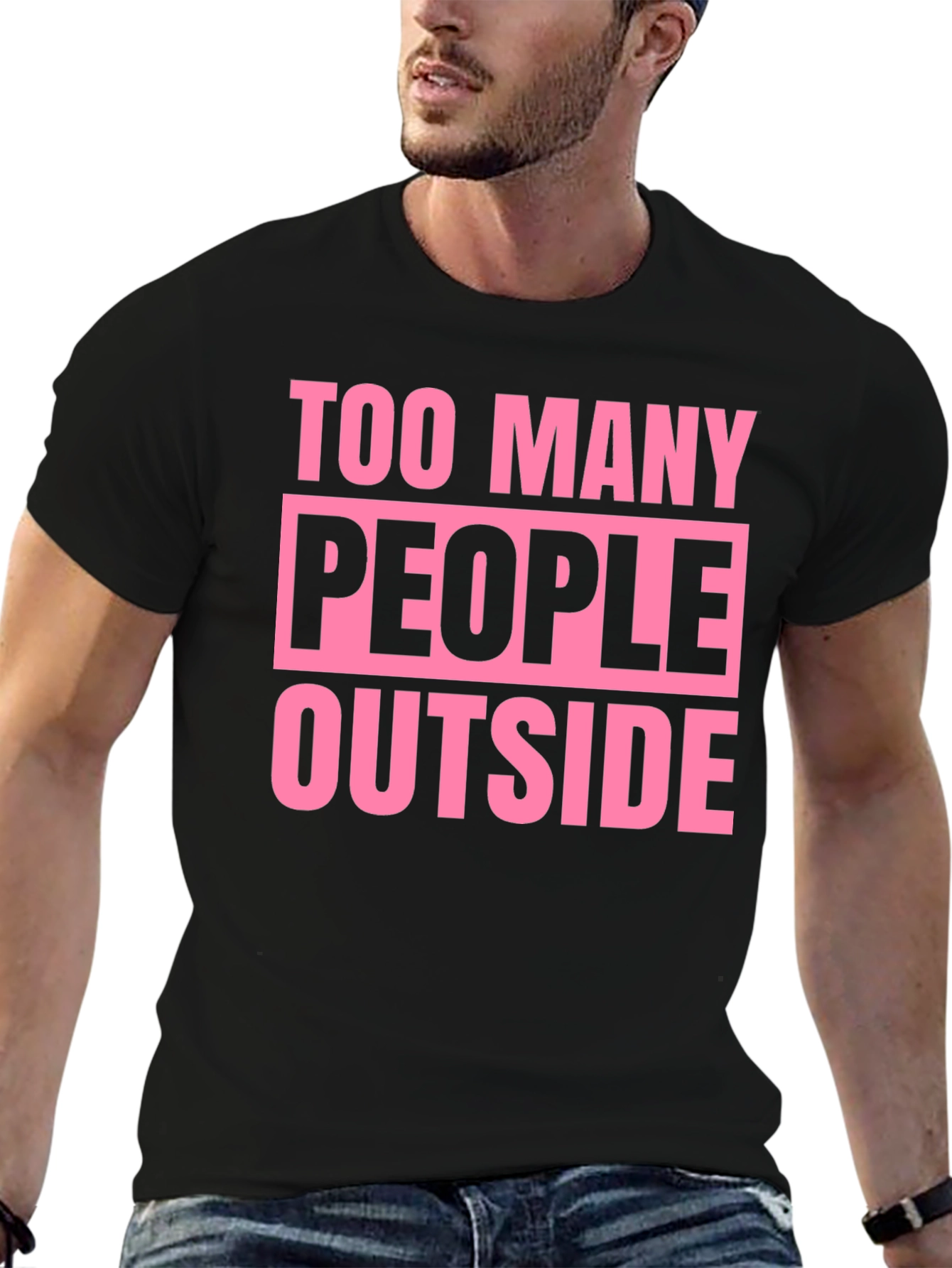 Too Many People Outside Graphic T-Shirt