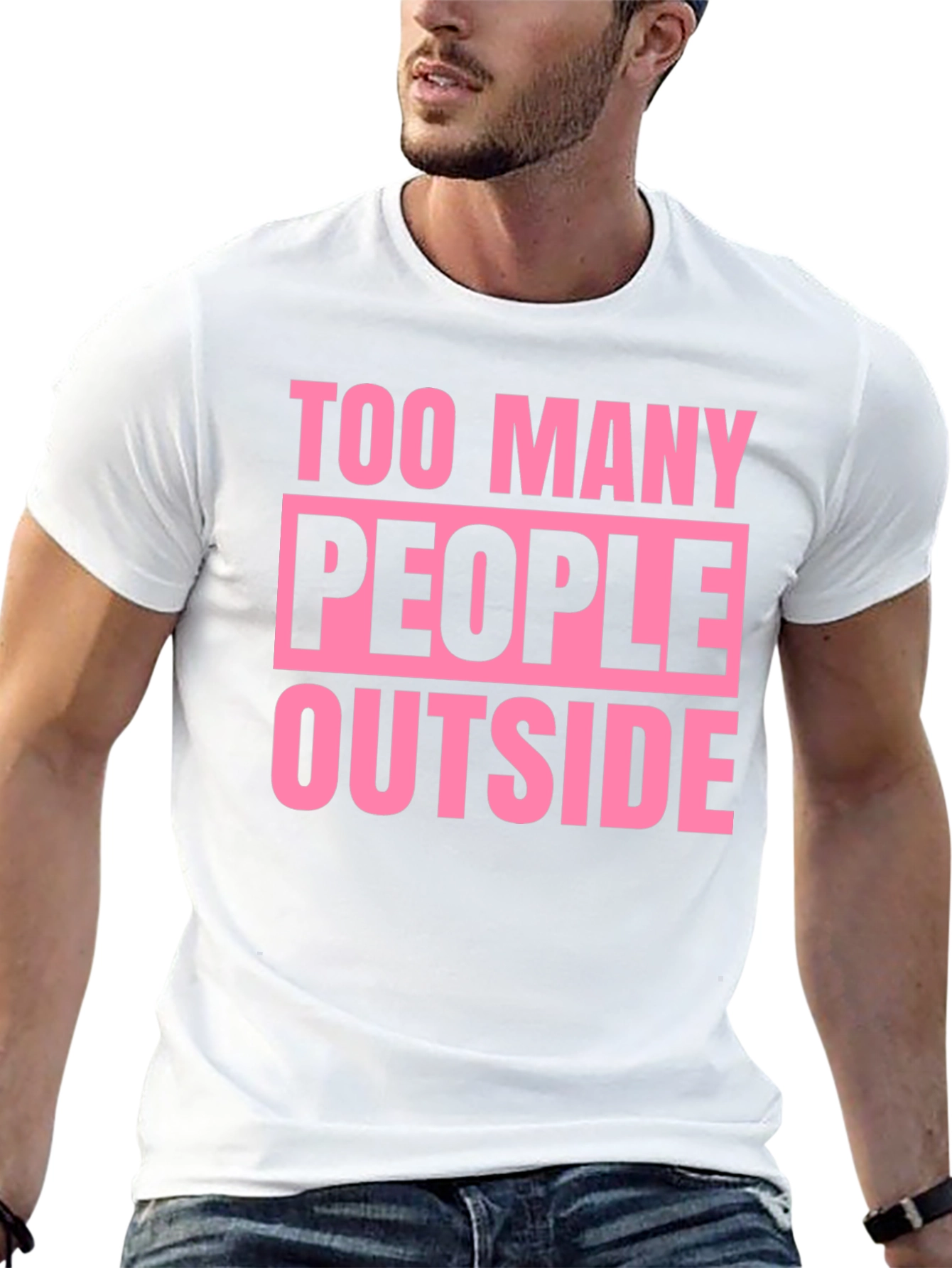 Too Many People Outside Graphic T-Shirt