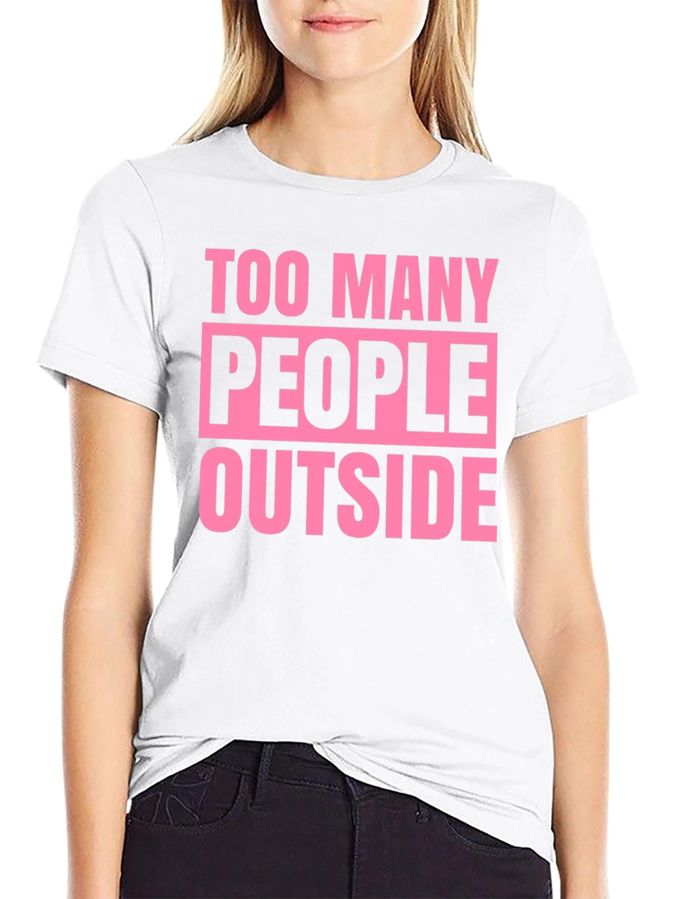 Too Many People Outside Graphic T-Shirt